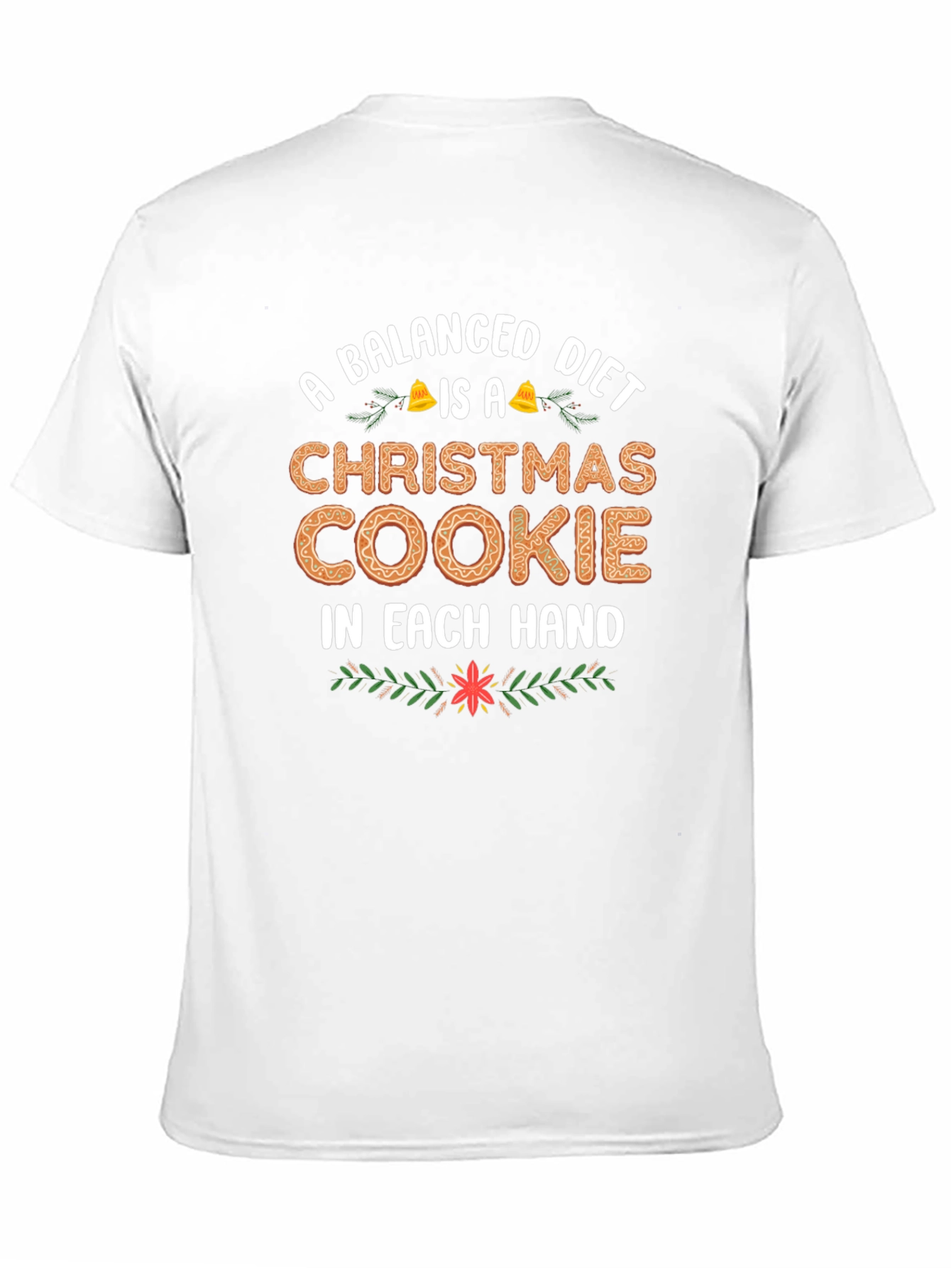 Balanced Diet Christmas Cookie T-Shirt