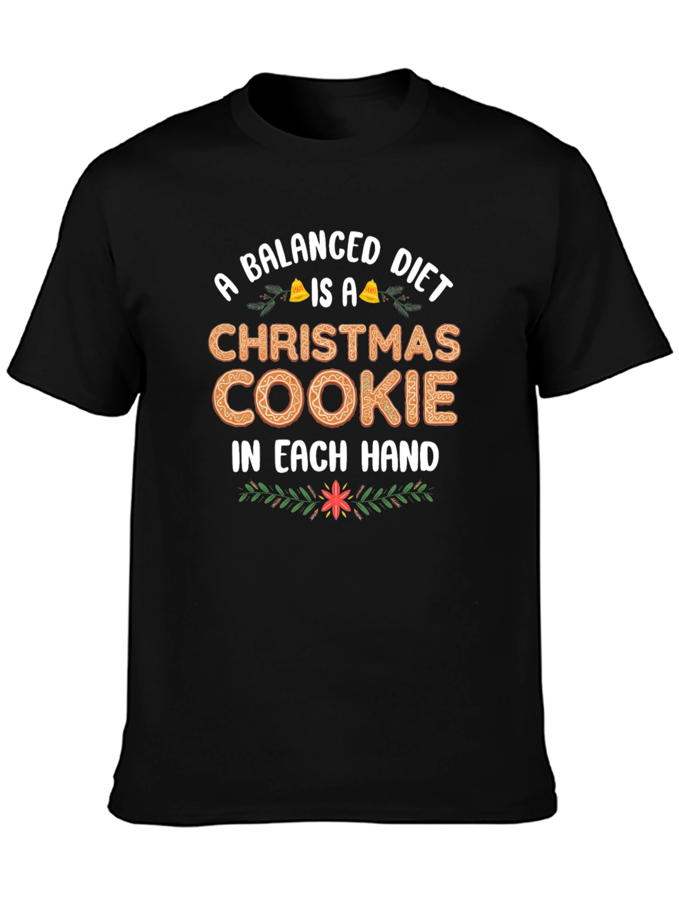 Balanced Diet Christmas Cookie T-Shirt