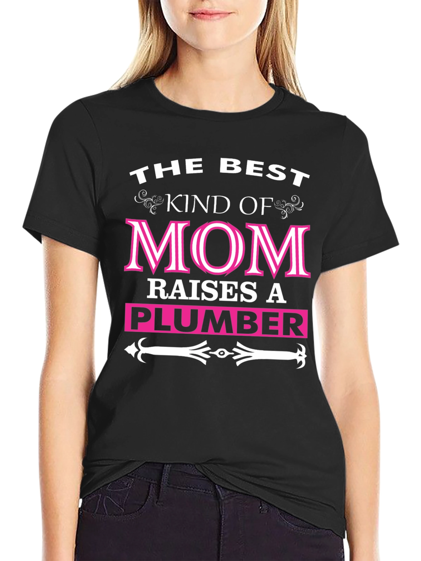 Best Kind of Mom Raises a Plumber T-Shirt