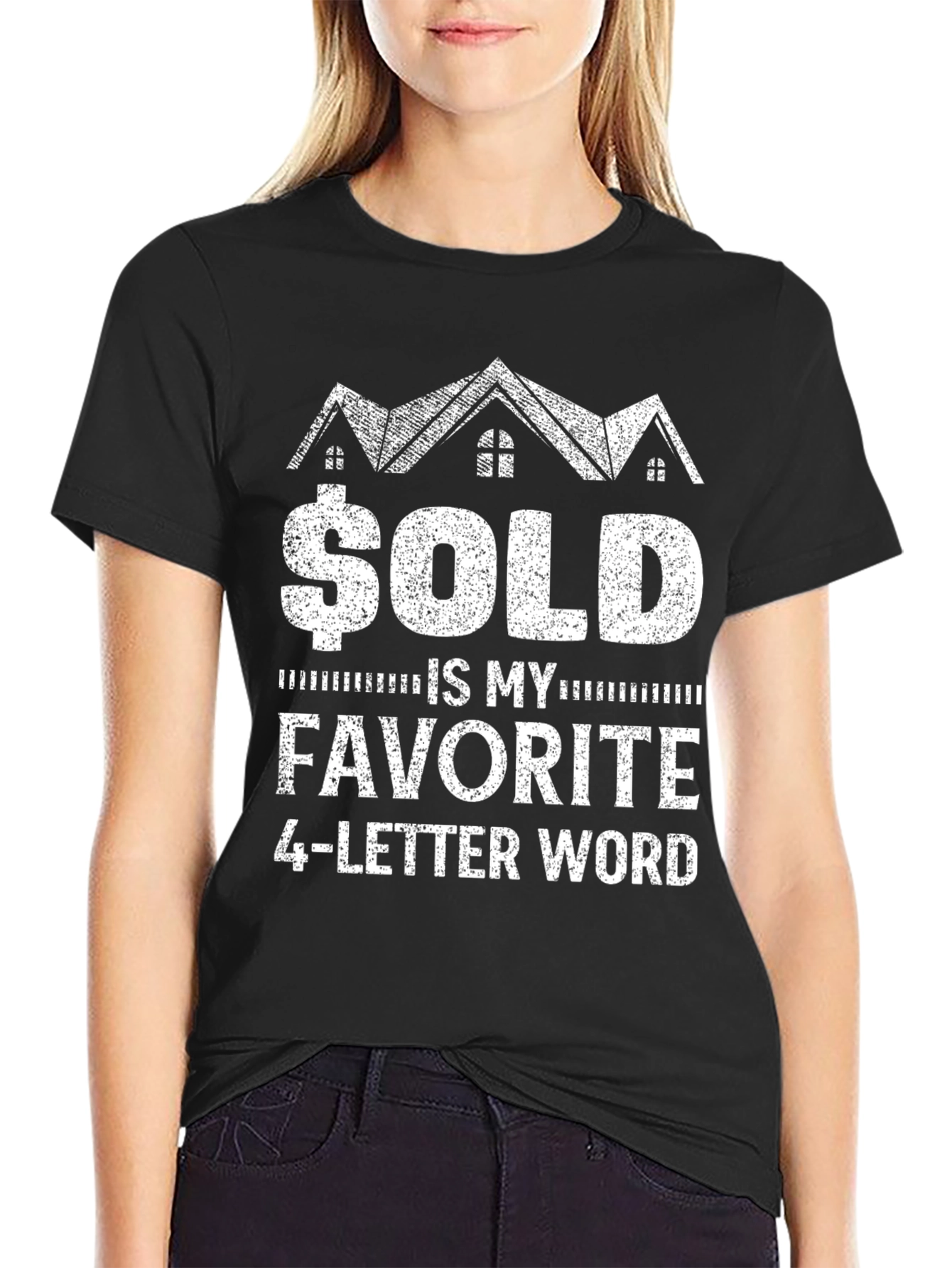 Sold Is My Favorite 4-Letter Word T-Shirt