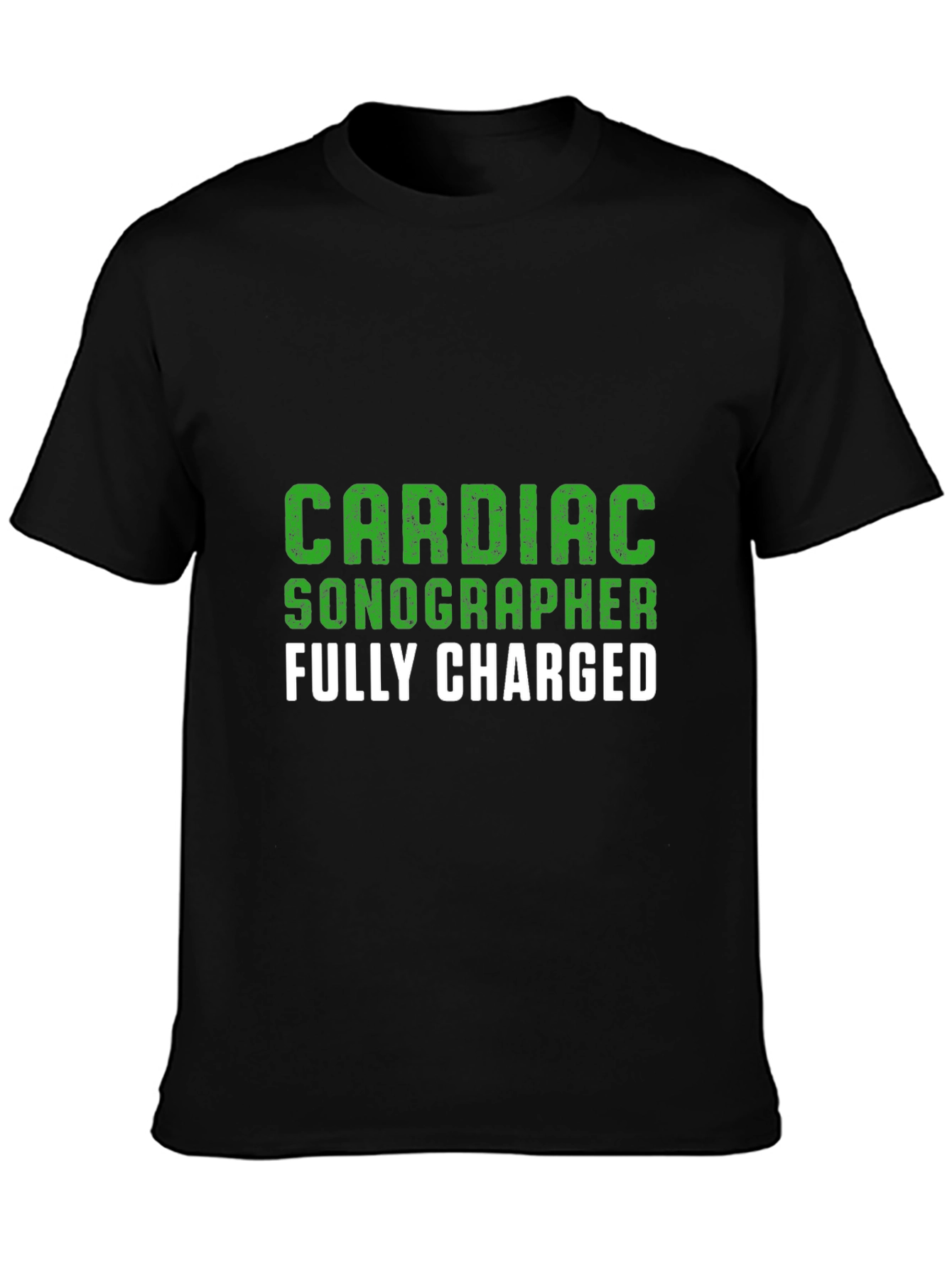 Cardiac Sonographer T-Shirt - Fully Charged