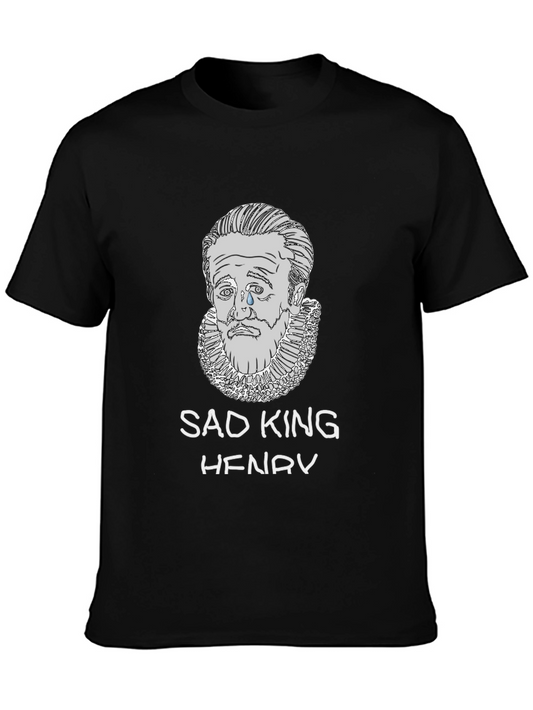 Sad King Henry T-Shirt - Unique Graphic Tee
