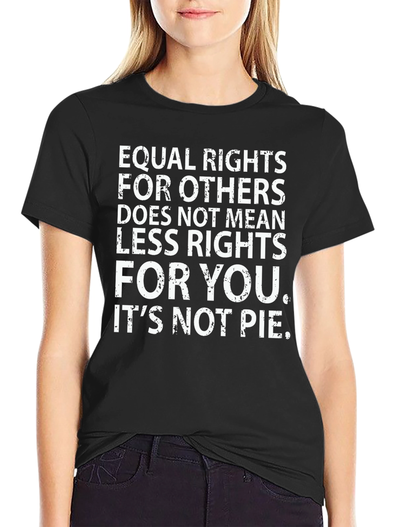 Equal Rights T-Shirt - Its Not Pie Graphic Tee