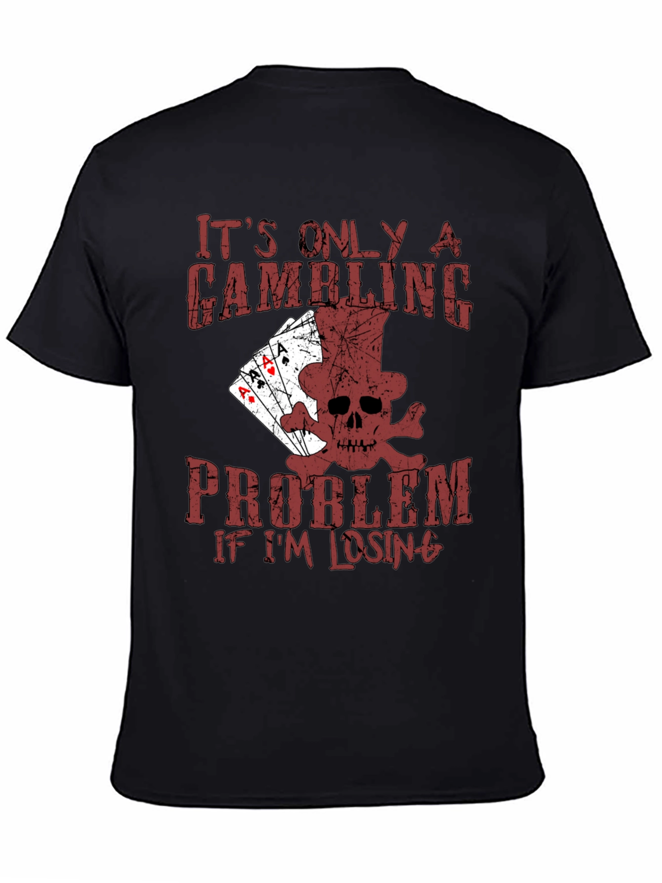 Gambling Problem Skull Graphic Tee - Funny Poker T-Shirt