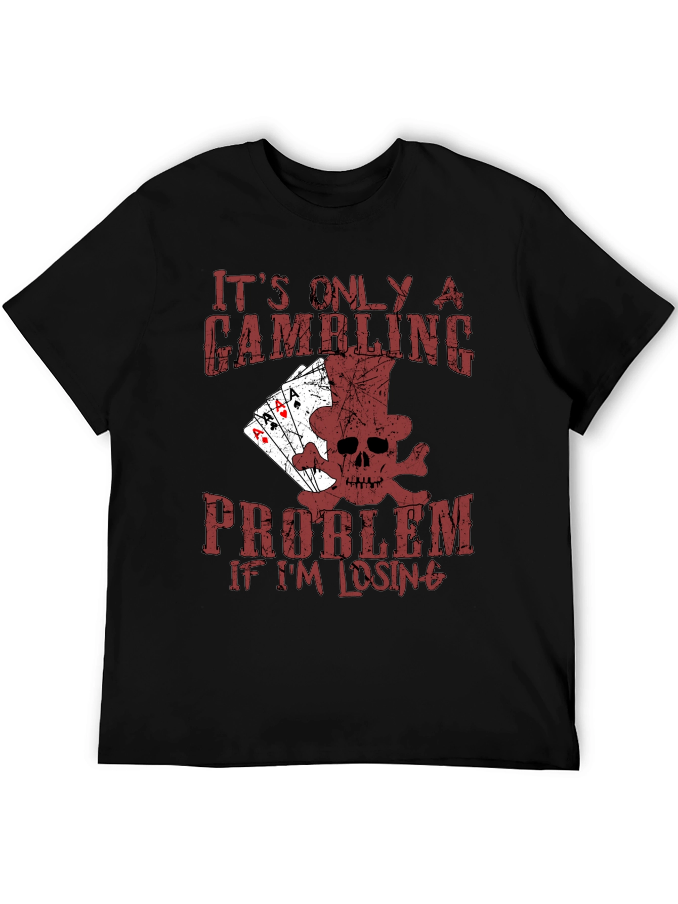 Gambling Problem Skull Graphic Tee - Funny Poker T-Shirt
