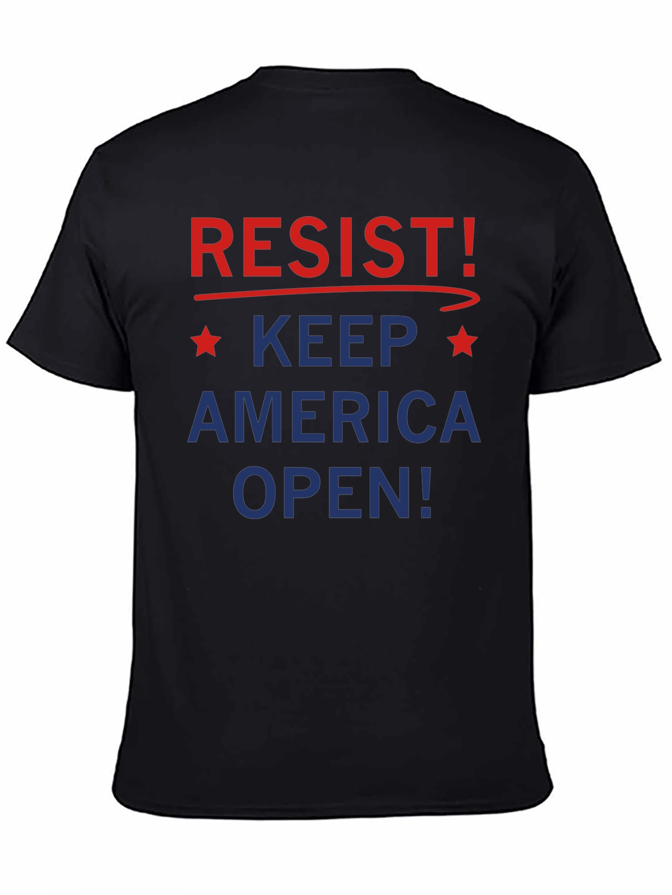 Resist! Keep America Open Black Graphic T-Shirt