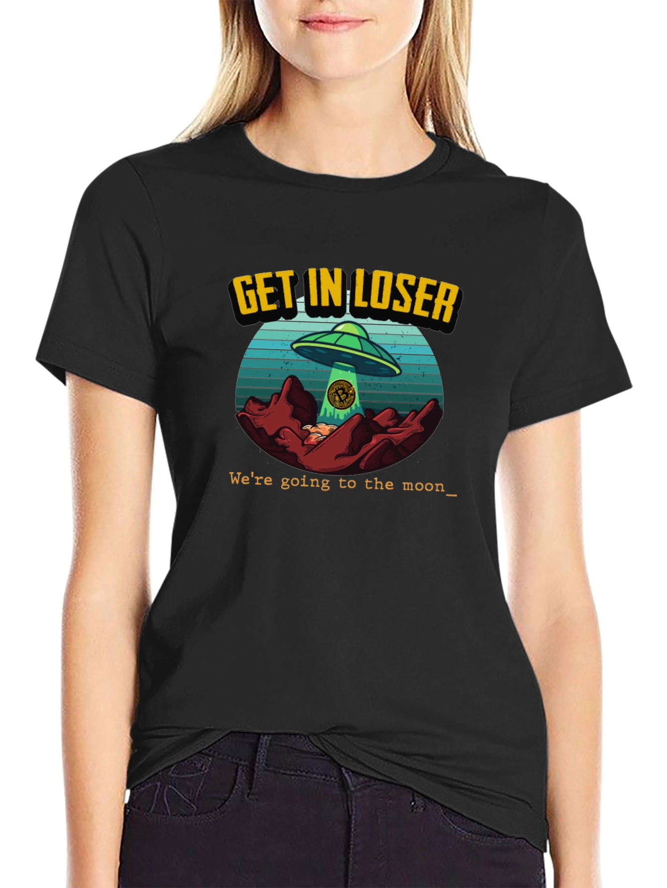 Get In Loser - UFO Bitcoin T-Shirt
