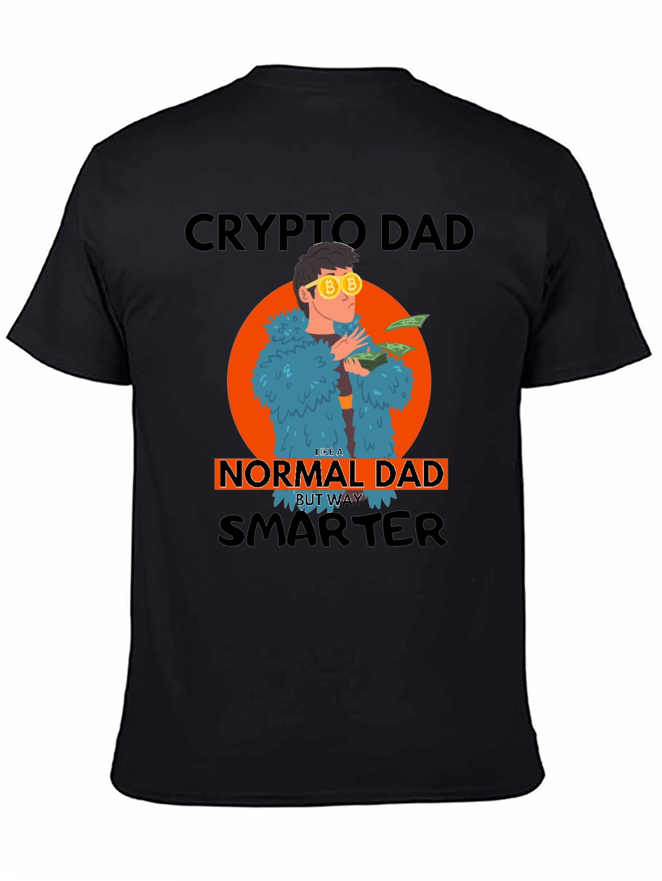 Crypto Dad T-Shirt - Smarter Than Normal!