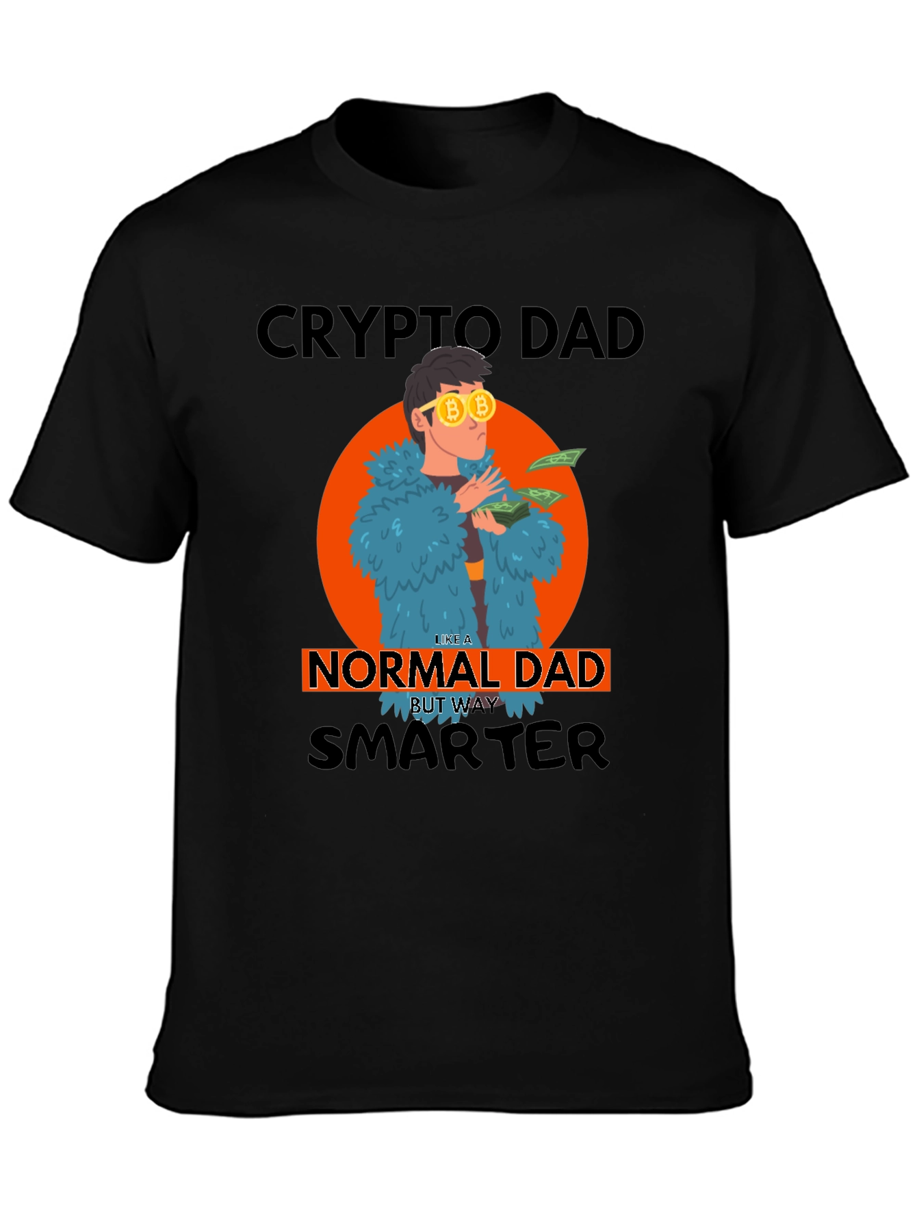 Crypto Dad T-Shirt - Smarter Than Normal!