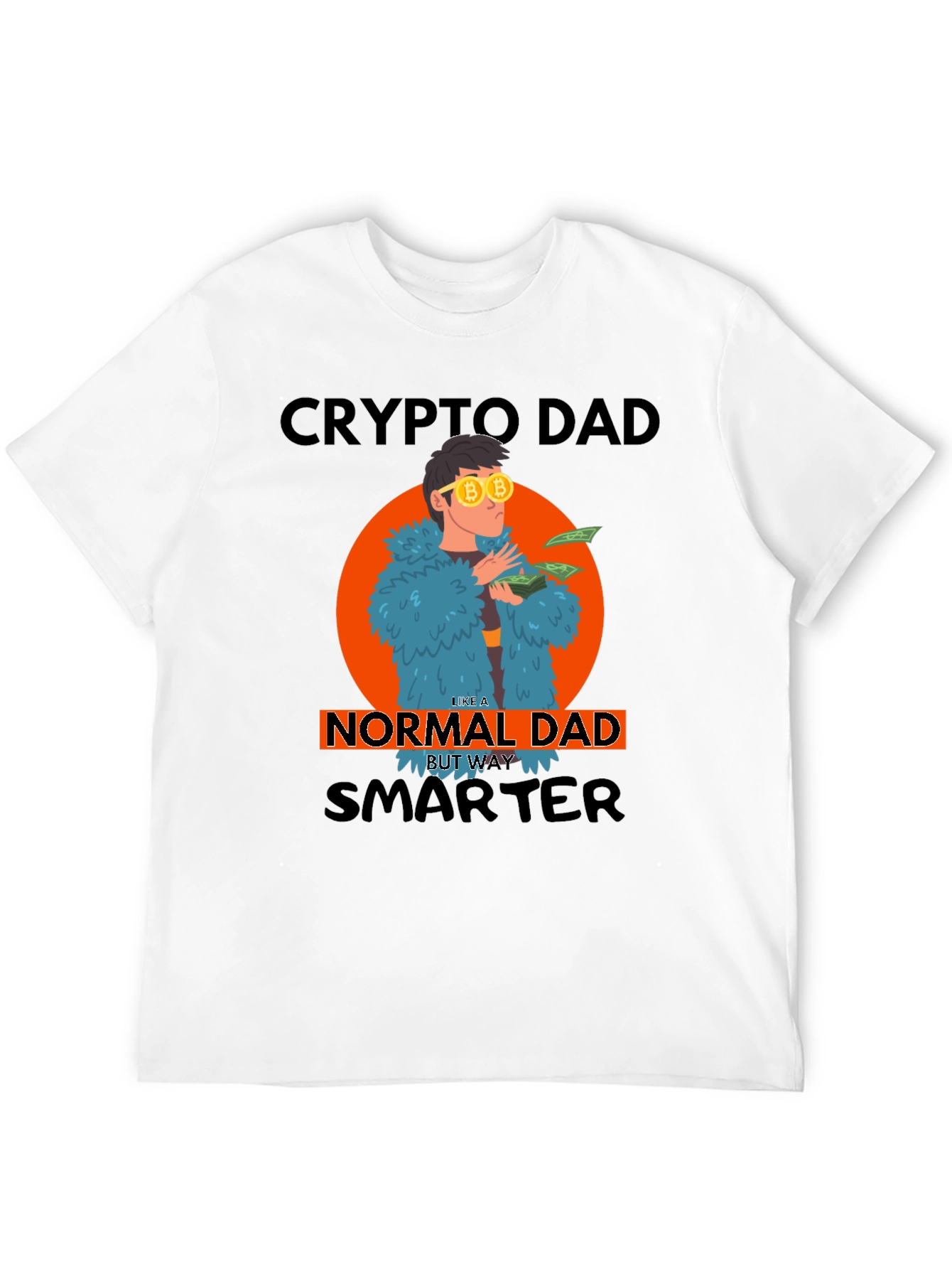 Crypto Dad T-Shirt - Smarter Than Normal!
