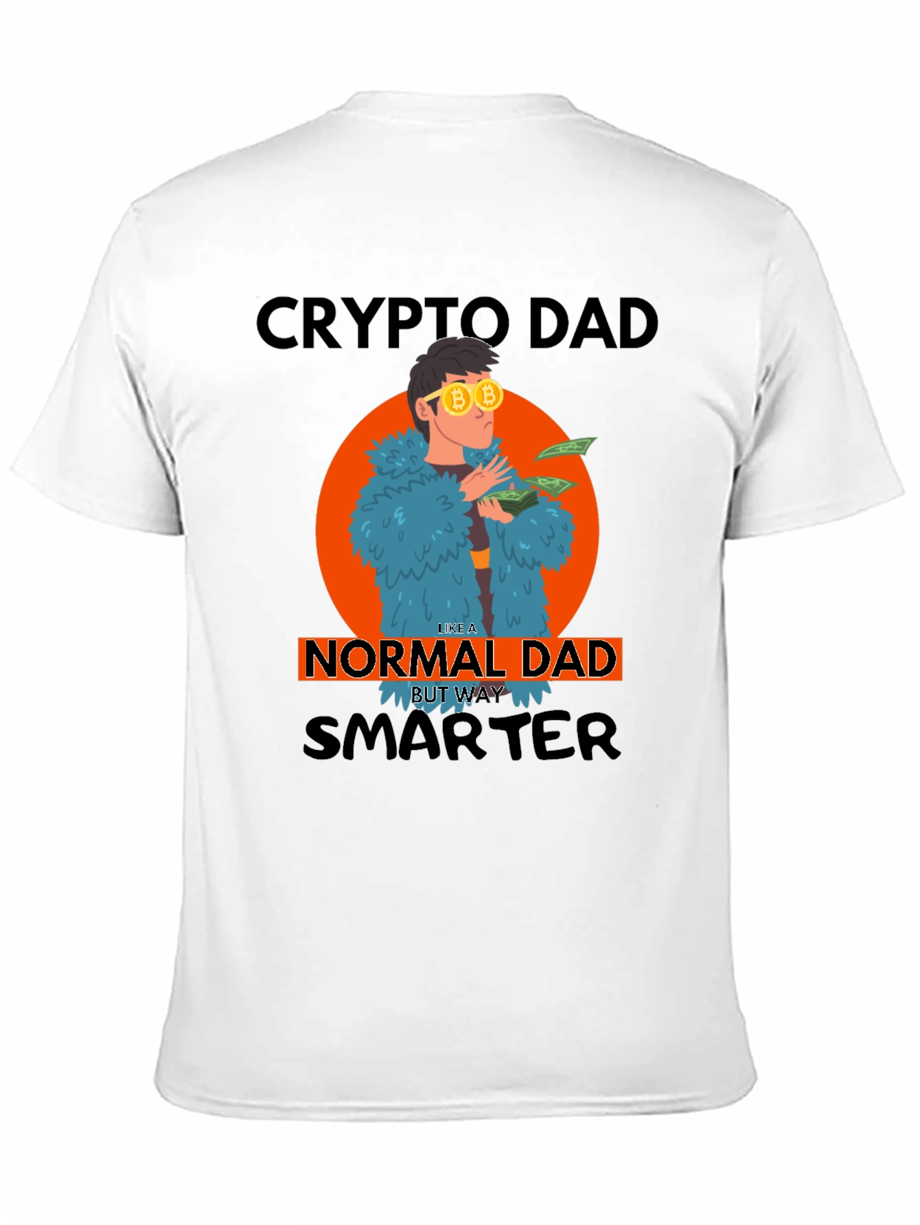 Crypto Dad T-Shirt - Smarter Than Normal!