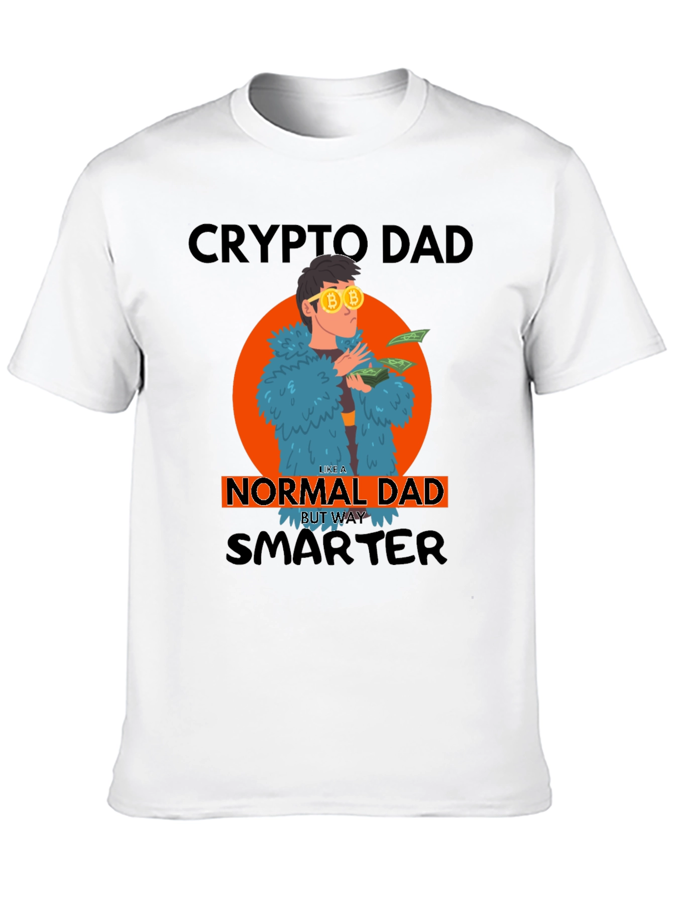 Crypto Dad T-Shirt - Smarter Than Normal!