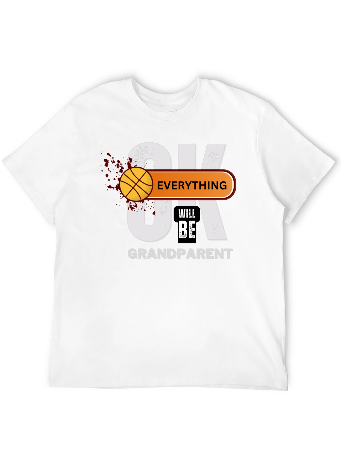 OK Everything Will Be Grandparent T-Shirt