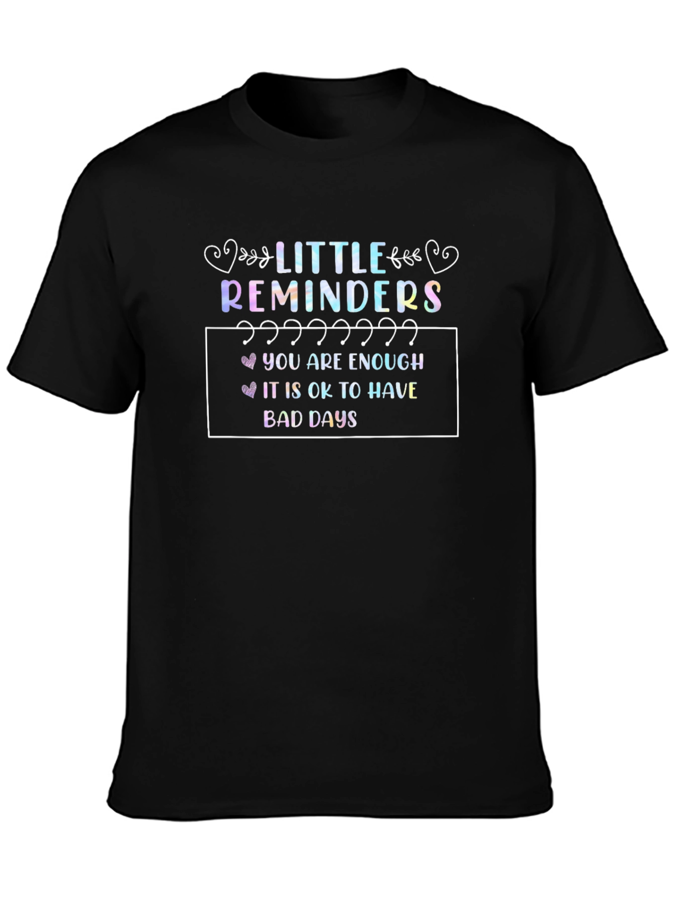 Little Reminders Graphic T-Shirt - Unisex