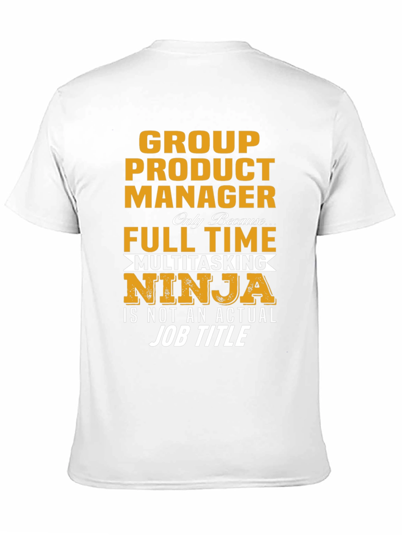 Group Product Manager Ninja T-Shirt