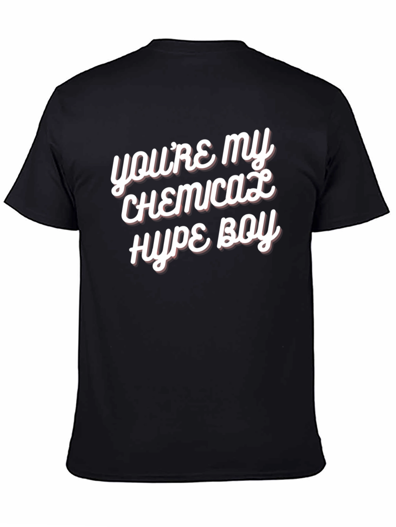 Youre My Chemical Hype Boy Black Graphic Tee