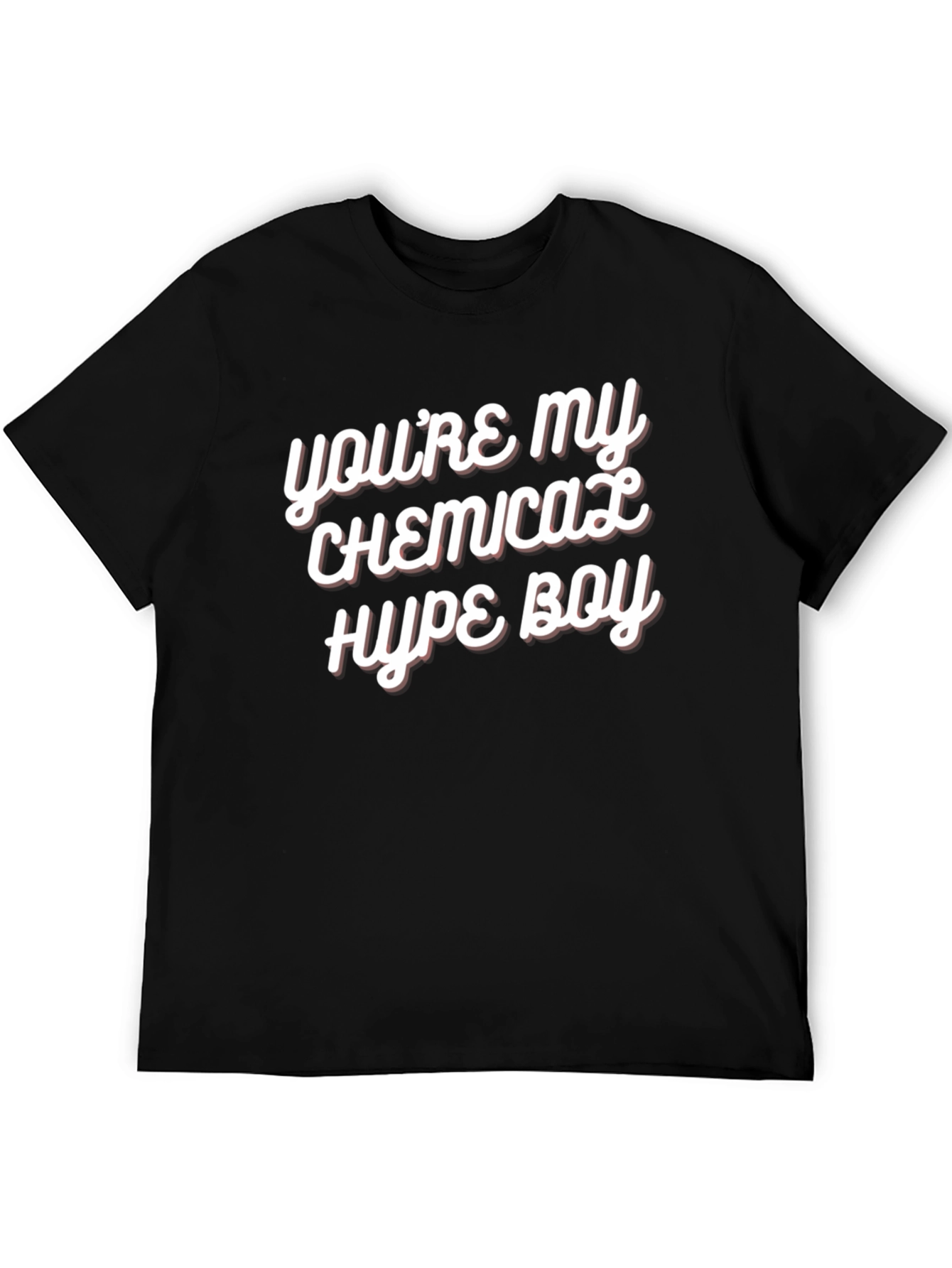 Youre My Chemical Hype Boy Black Graphic Tee