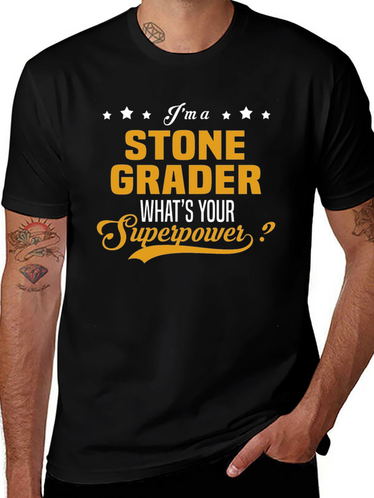Stone Grader Superpower T-Shirt - Funny Job Gift