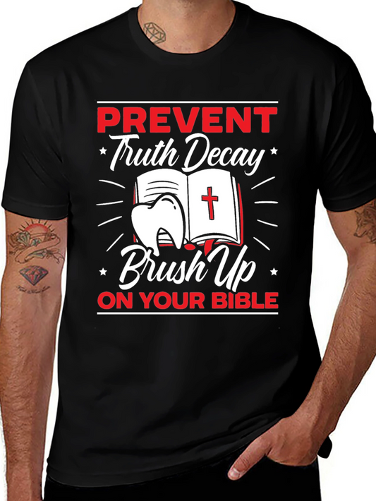 Prevent Truth Decay T-Shirt