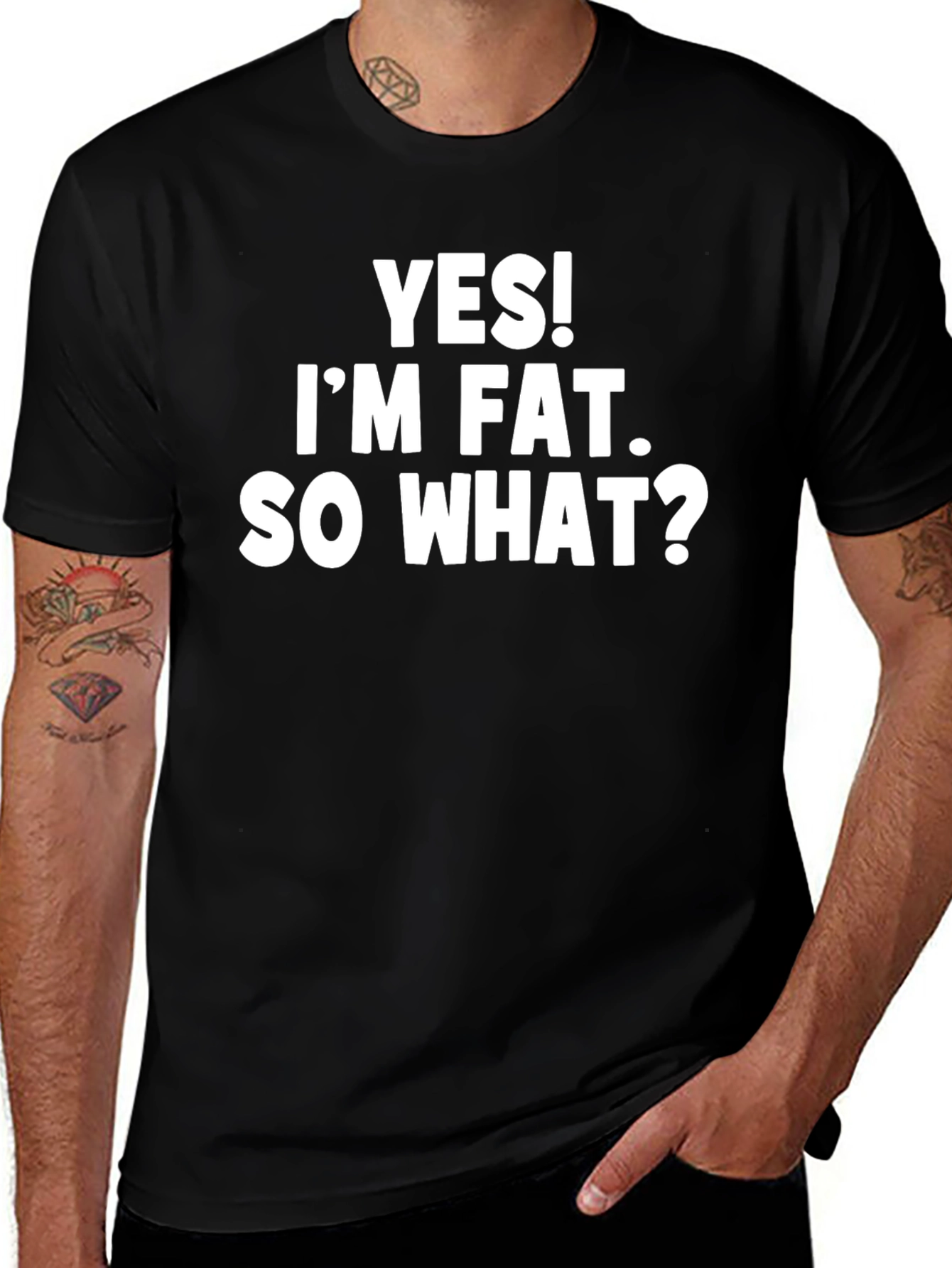 Yes! Im Fat. So What? Slogan T-Shirt