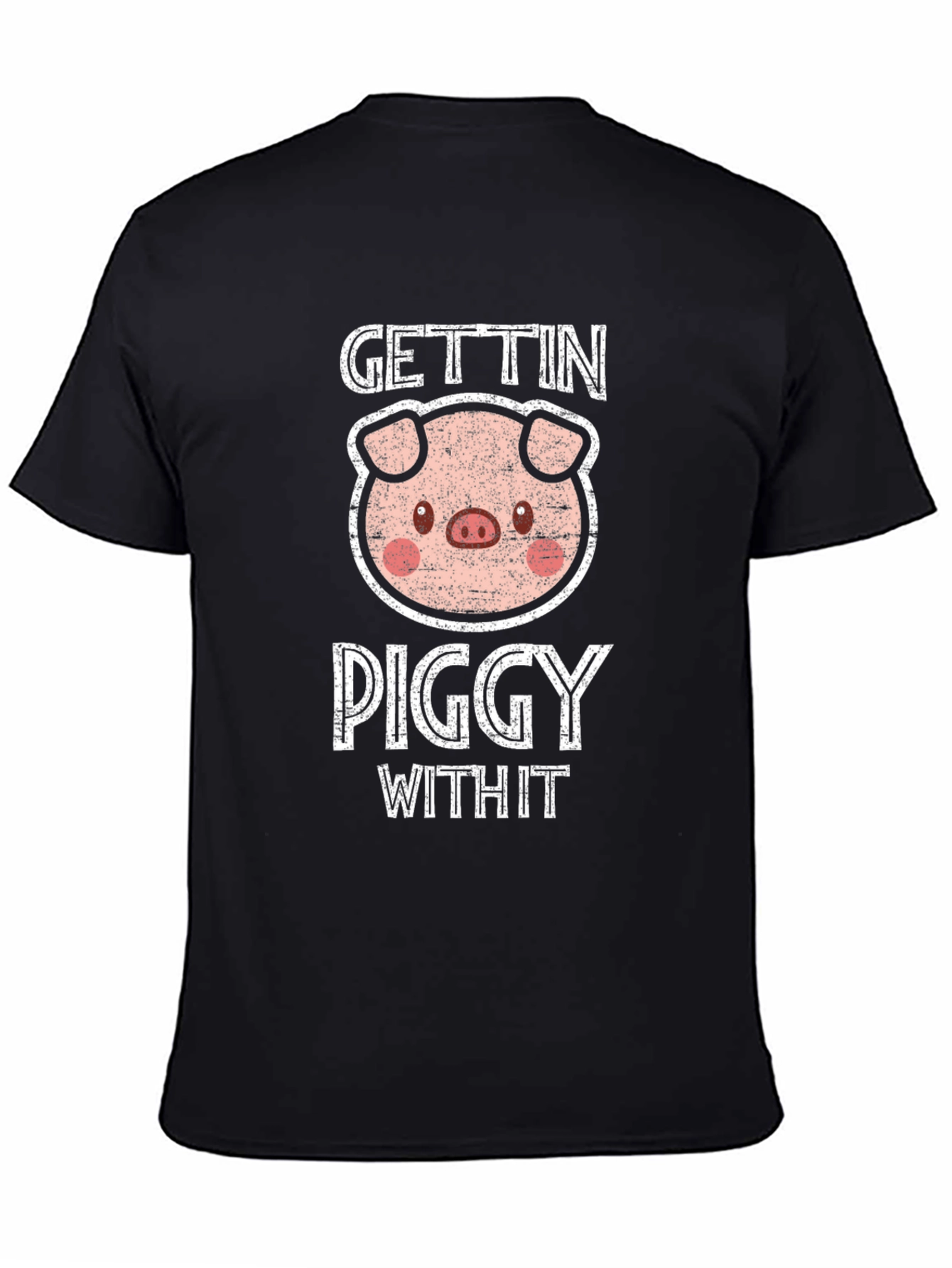 Gettin Piggy With It Graphic T-Shirt