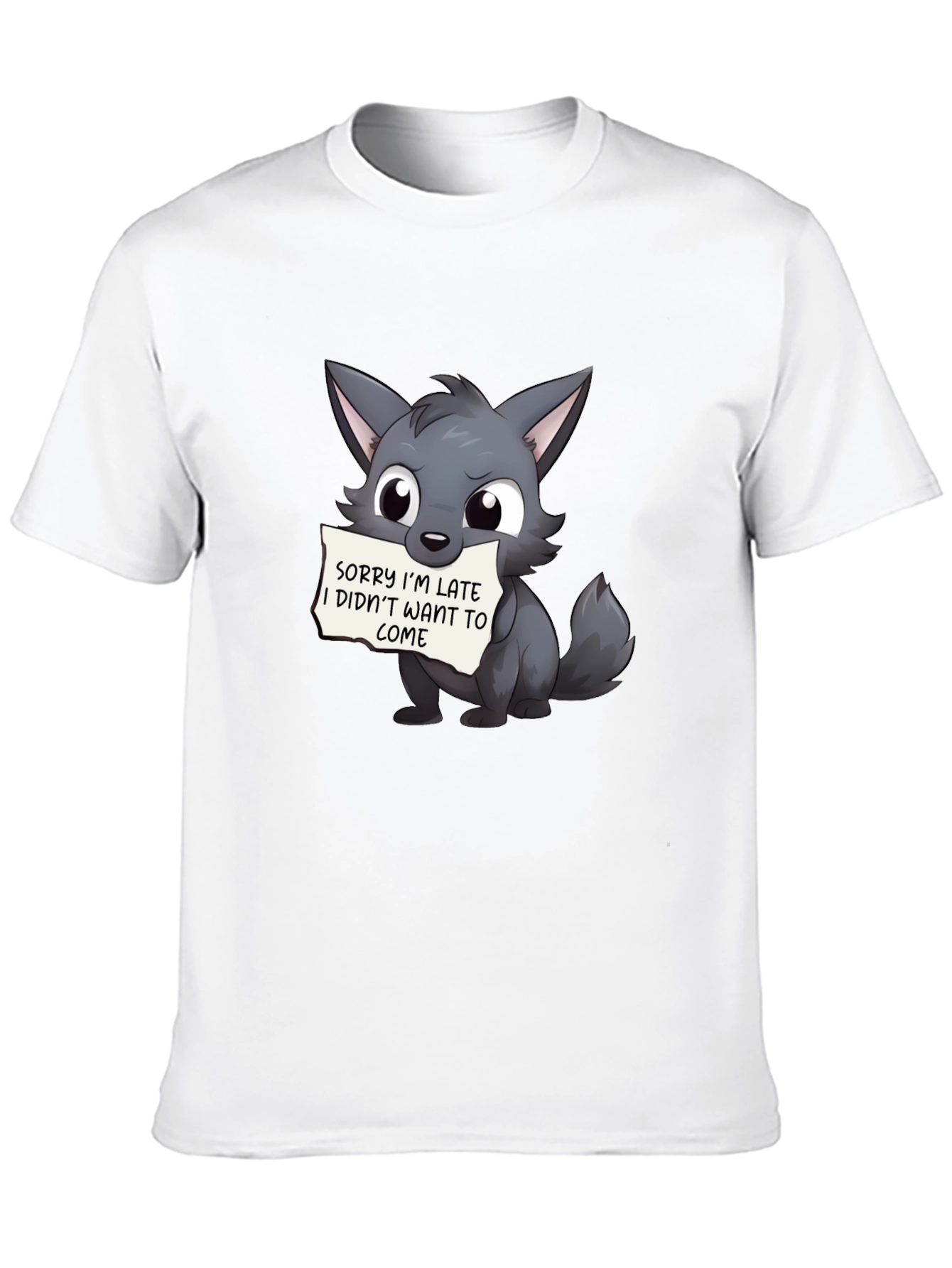 Cute Wolf Sorry Im Late Black T-Shirt