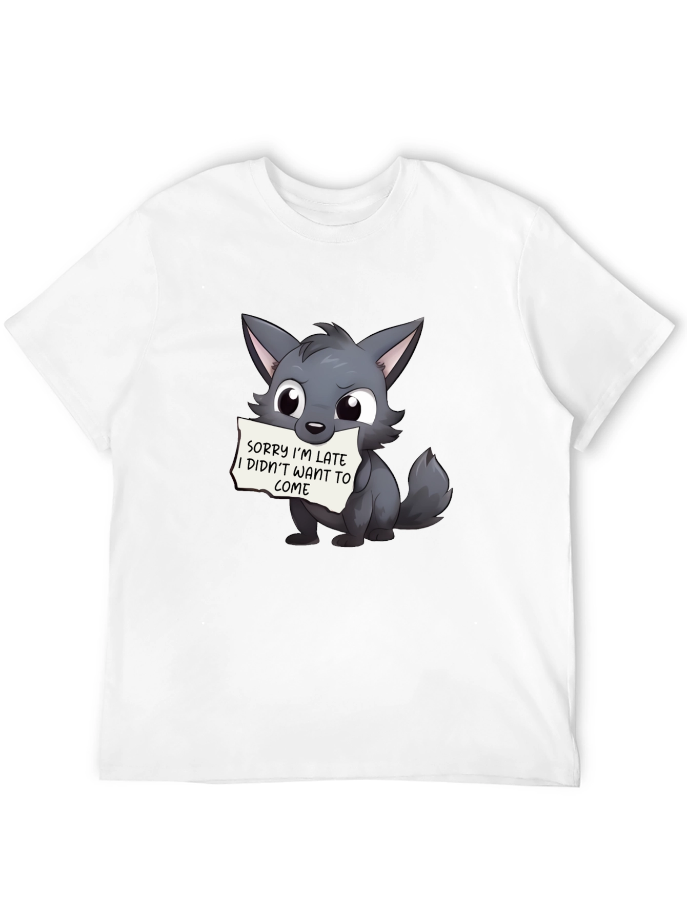 Cute Wolf Sorry Im Late Black T-Shirt
