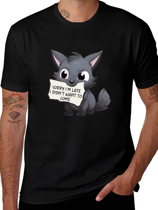 Cute Wolf Sorry Im Late Black T-Shirt