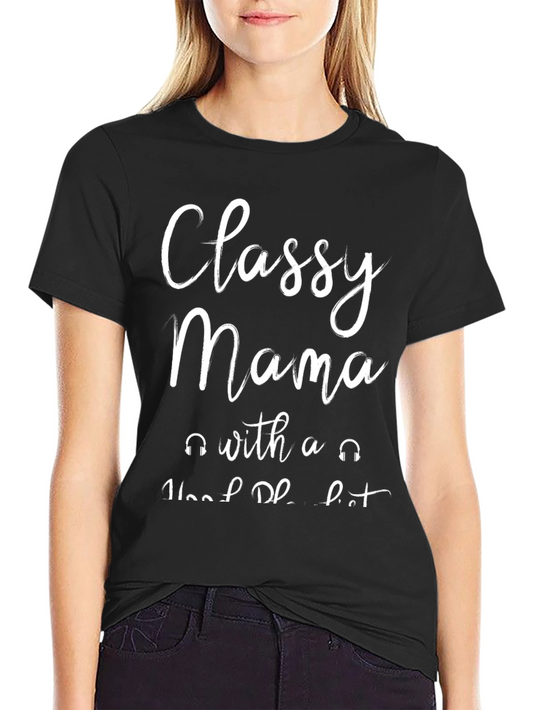 Classy Mama T-Shirt