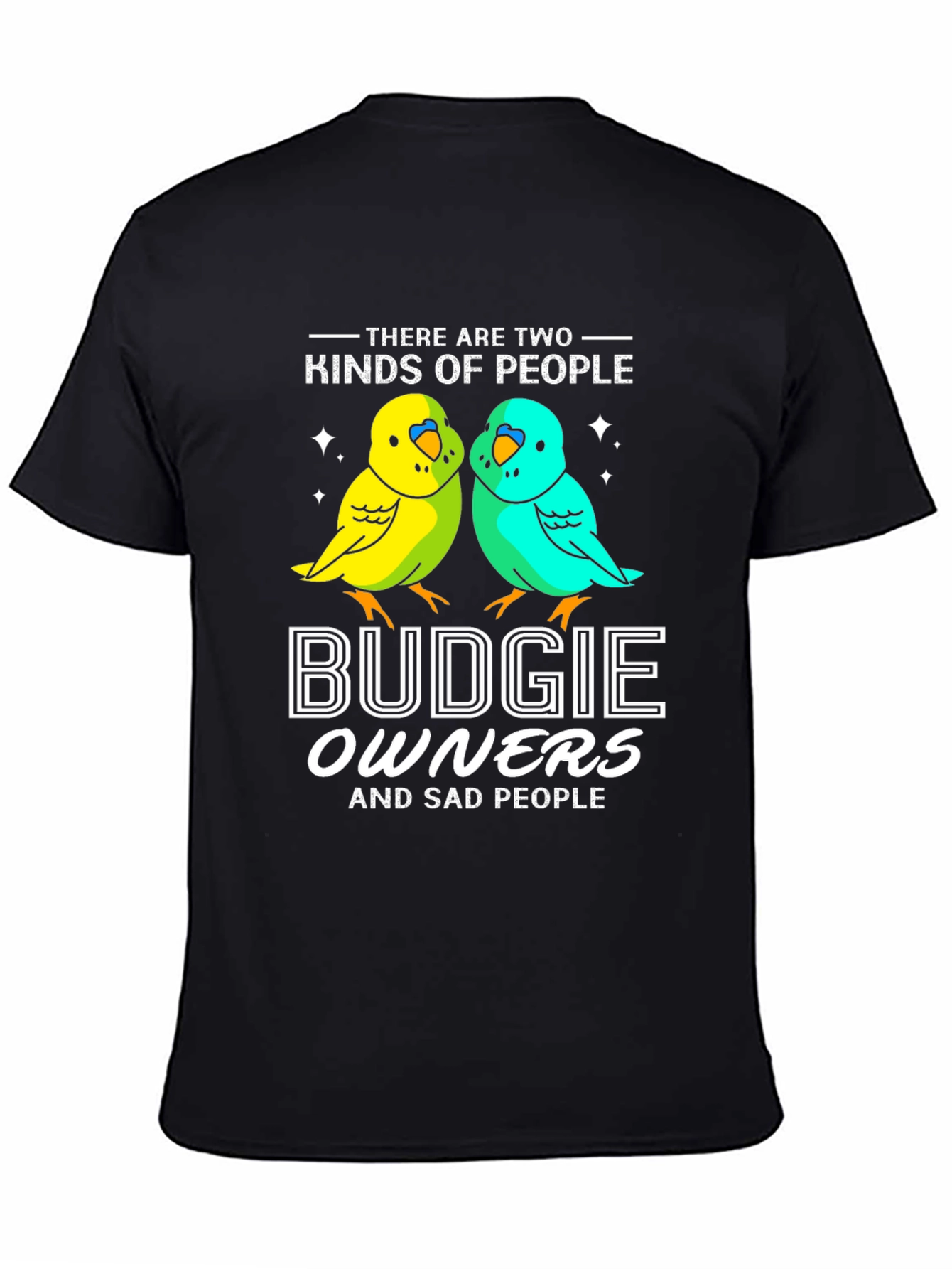 Budgie Owners T-Shirt - Funny Bird Lover Tee