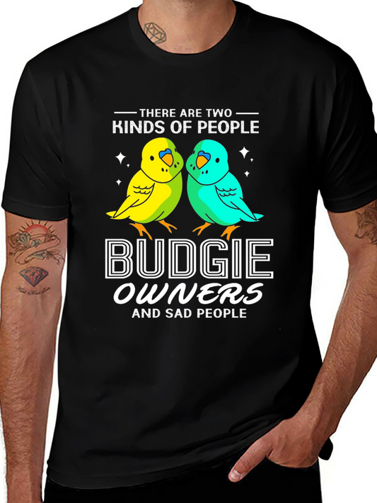 Budgie Owners T-Shirt - Funny Bird Lover Tee