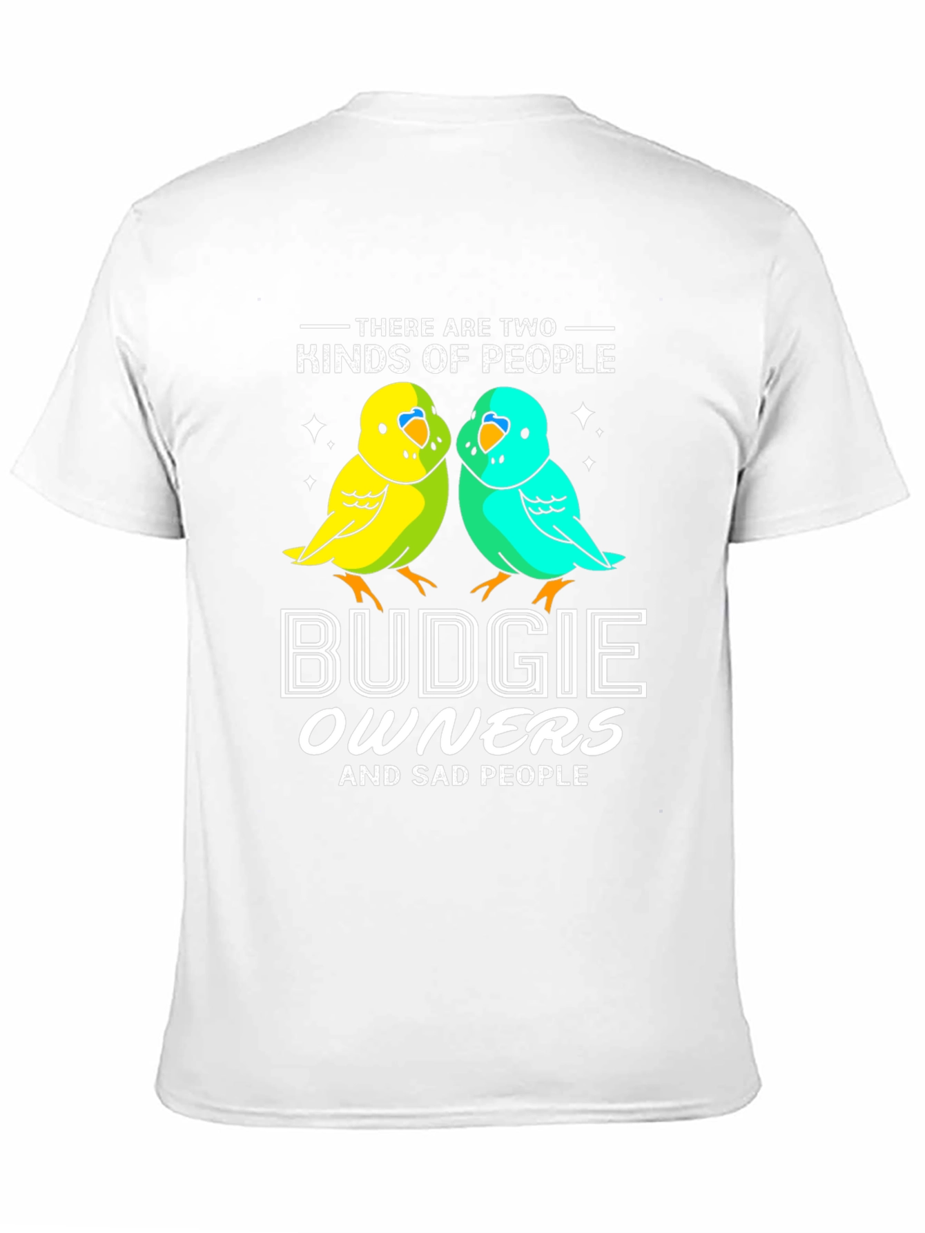 Budgie Owners T-Shirt - Funny Bird Lover Tee