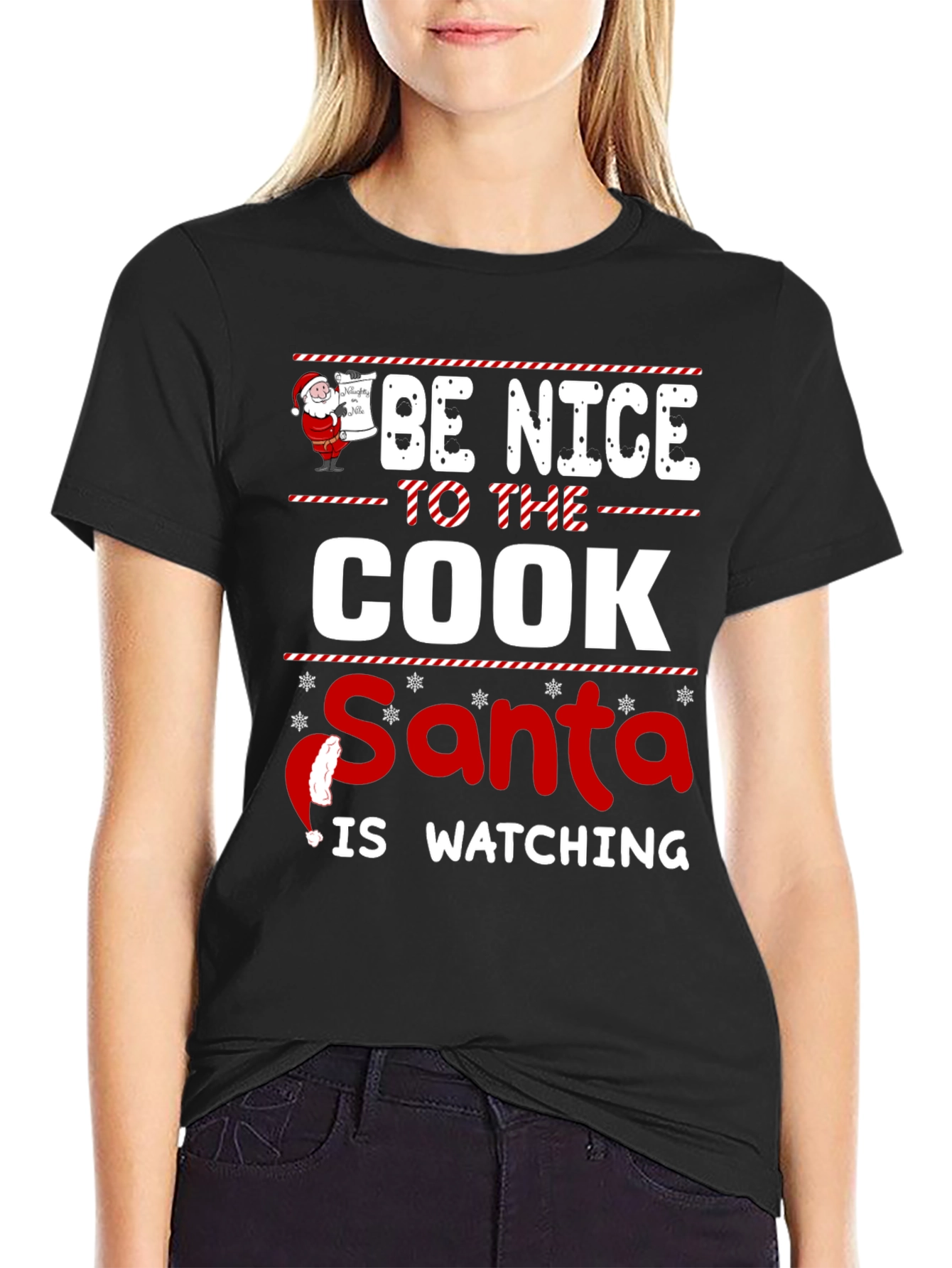Be Nice to The Cook Santa Is Watching T-Shirt