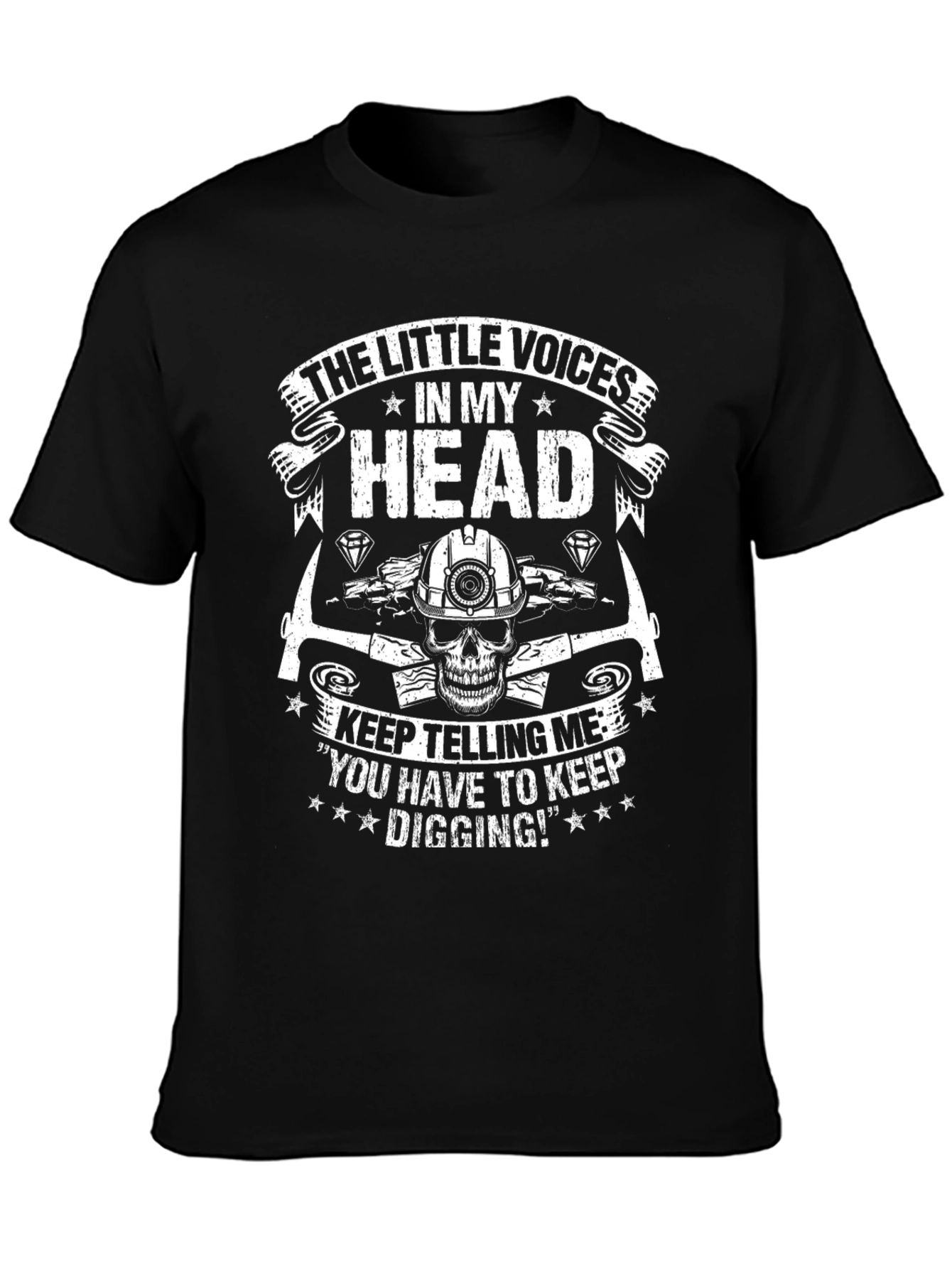 Miner Skull T-Shirt: Keep Digging Tee