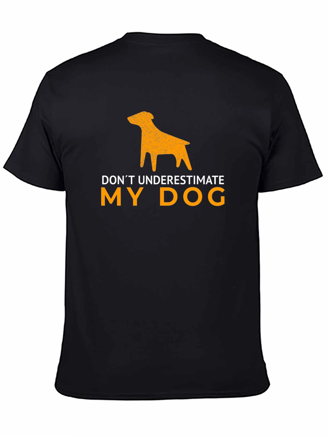 Funny Dog Lover T-Shirt: Dont Underestimate My Dog
