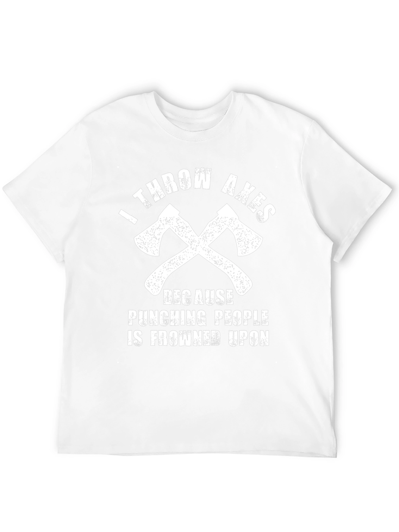 I Throw Axes Funny Graphic T-Shirt
