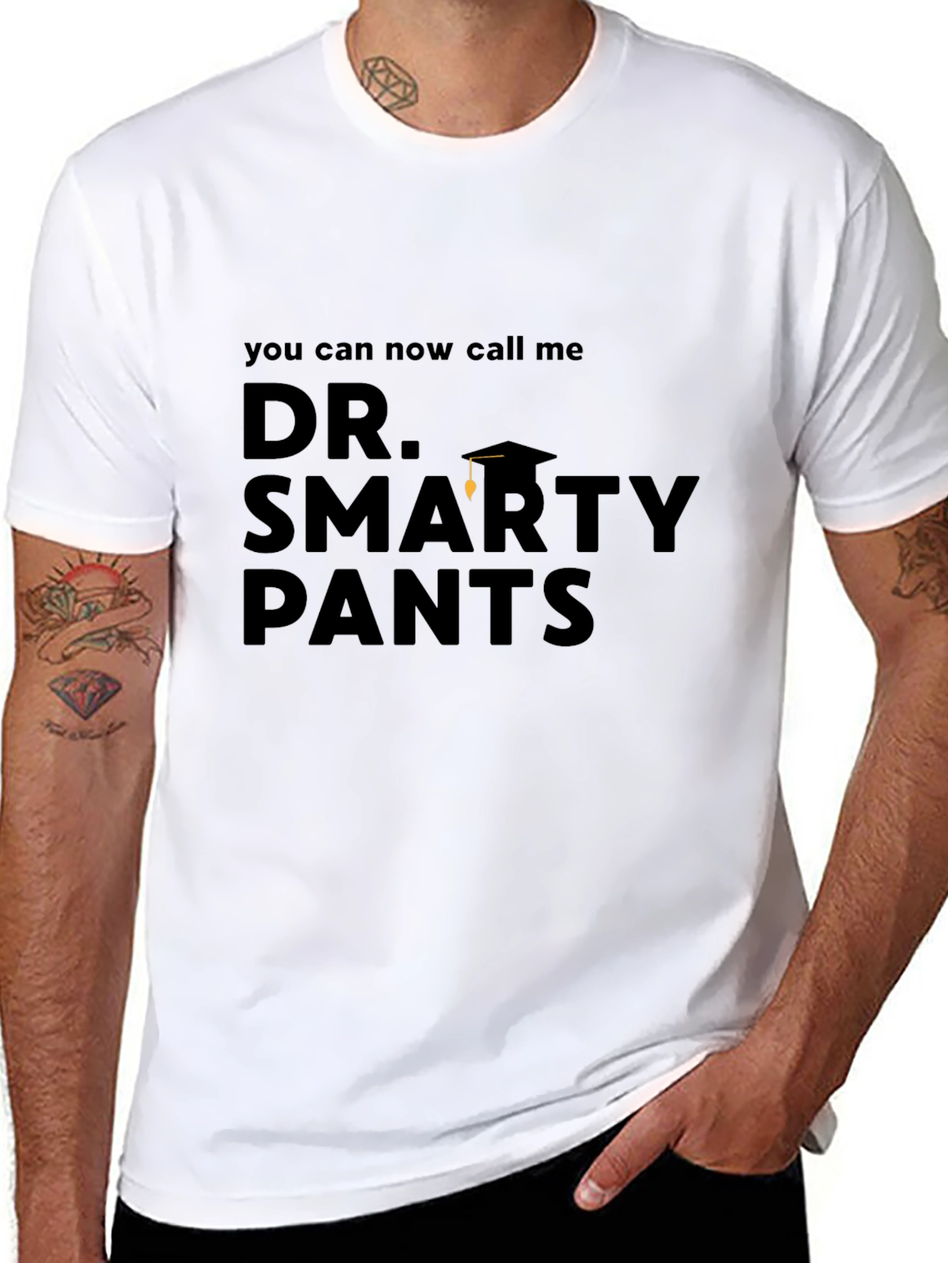Dr. Smarty Pants T-Shirt - Graduation Gift