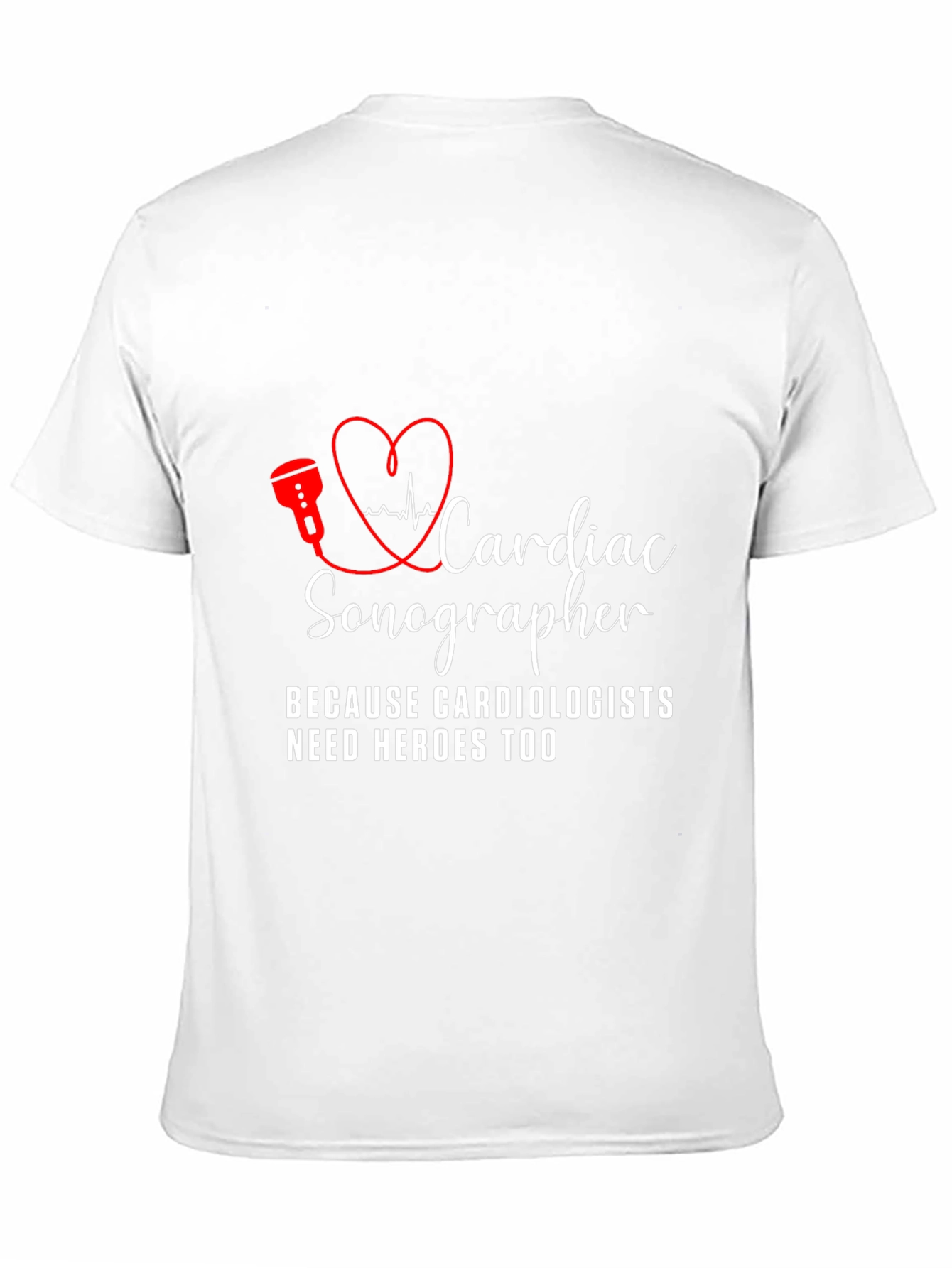 Cardiac Sonographer T-Shirt - Hero Edition