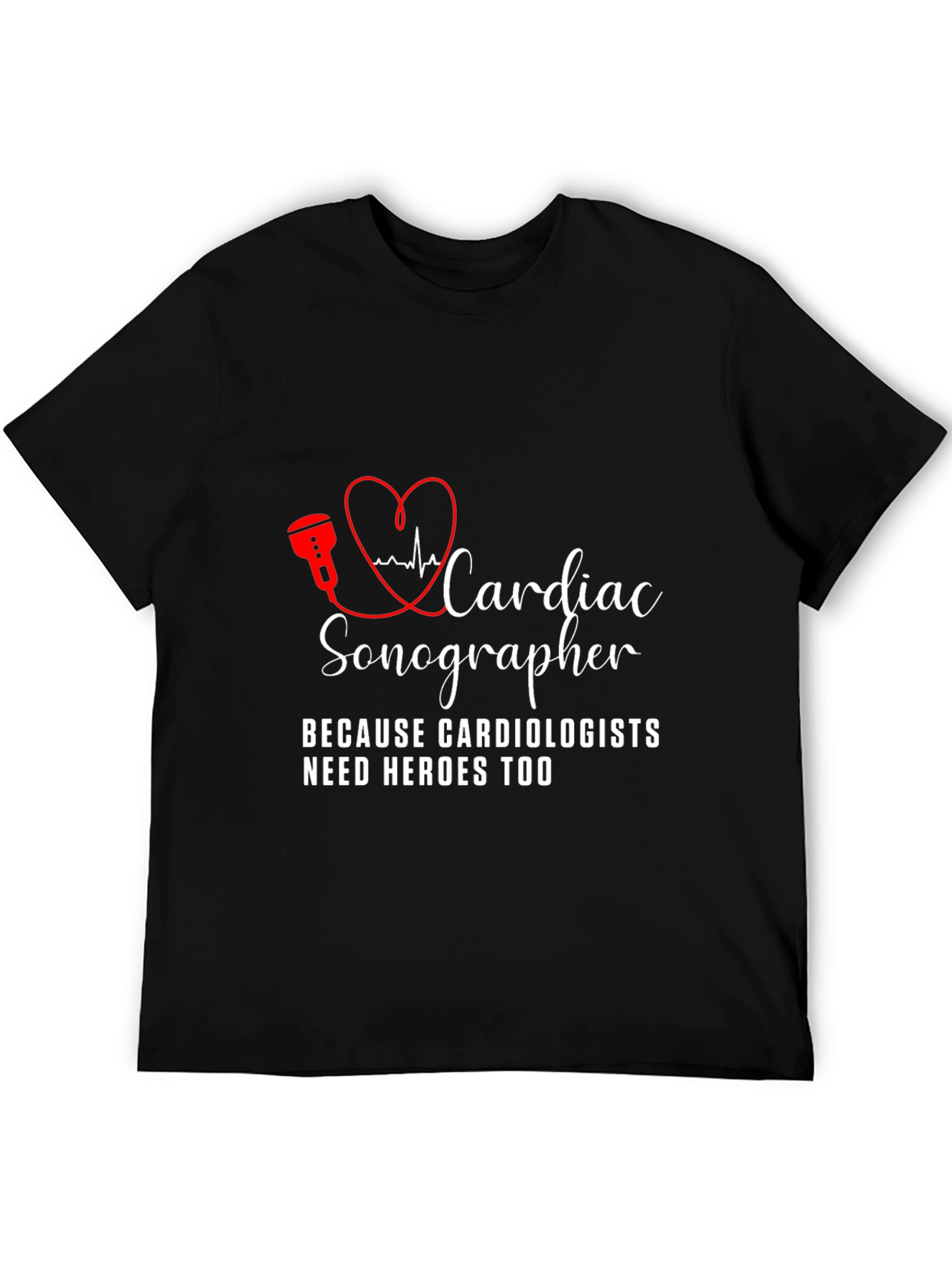 Cardiac Sonographer T-Shirt - Hero Edition