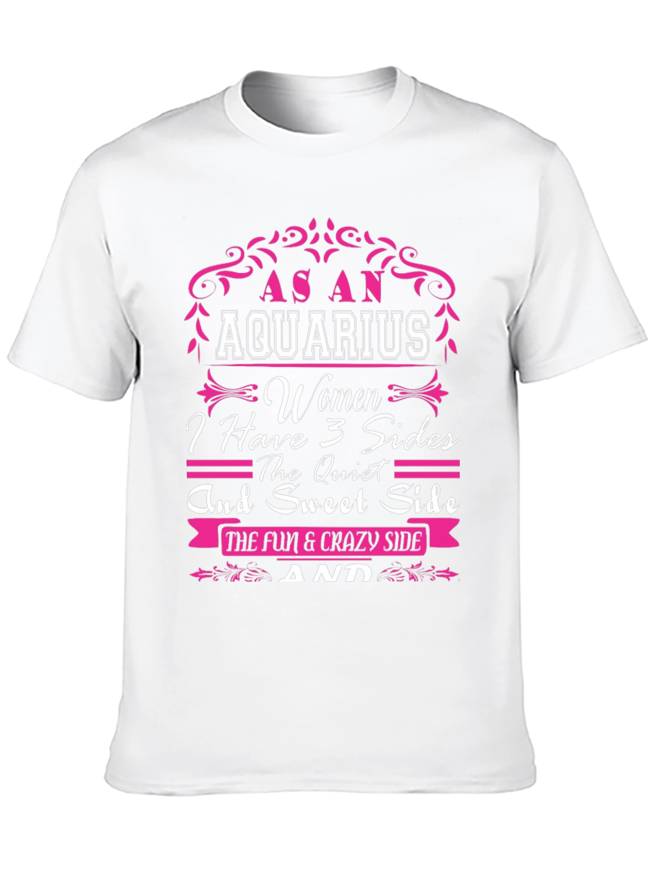 As an Aquarius Women T-Shirt - 3 Sides
