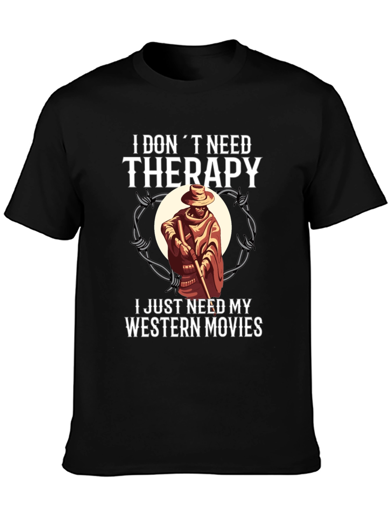 Western Movie Therapy T-Shirt
