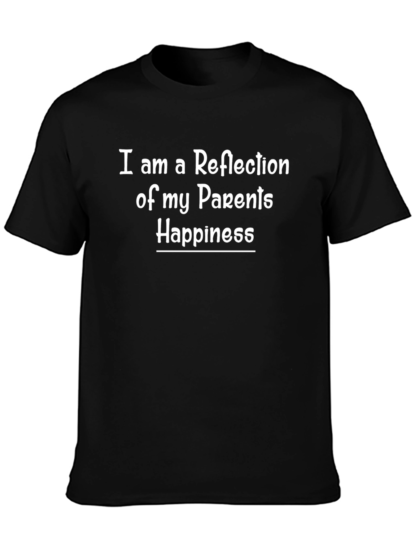 Reflection of Parents Happiness Black T-Shirt