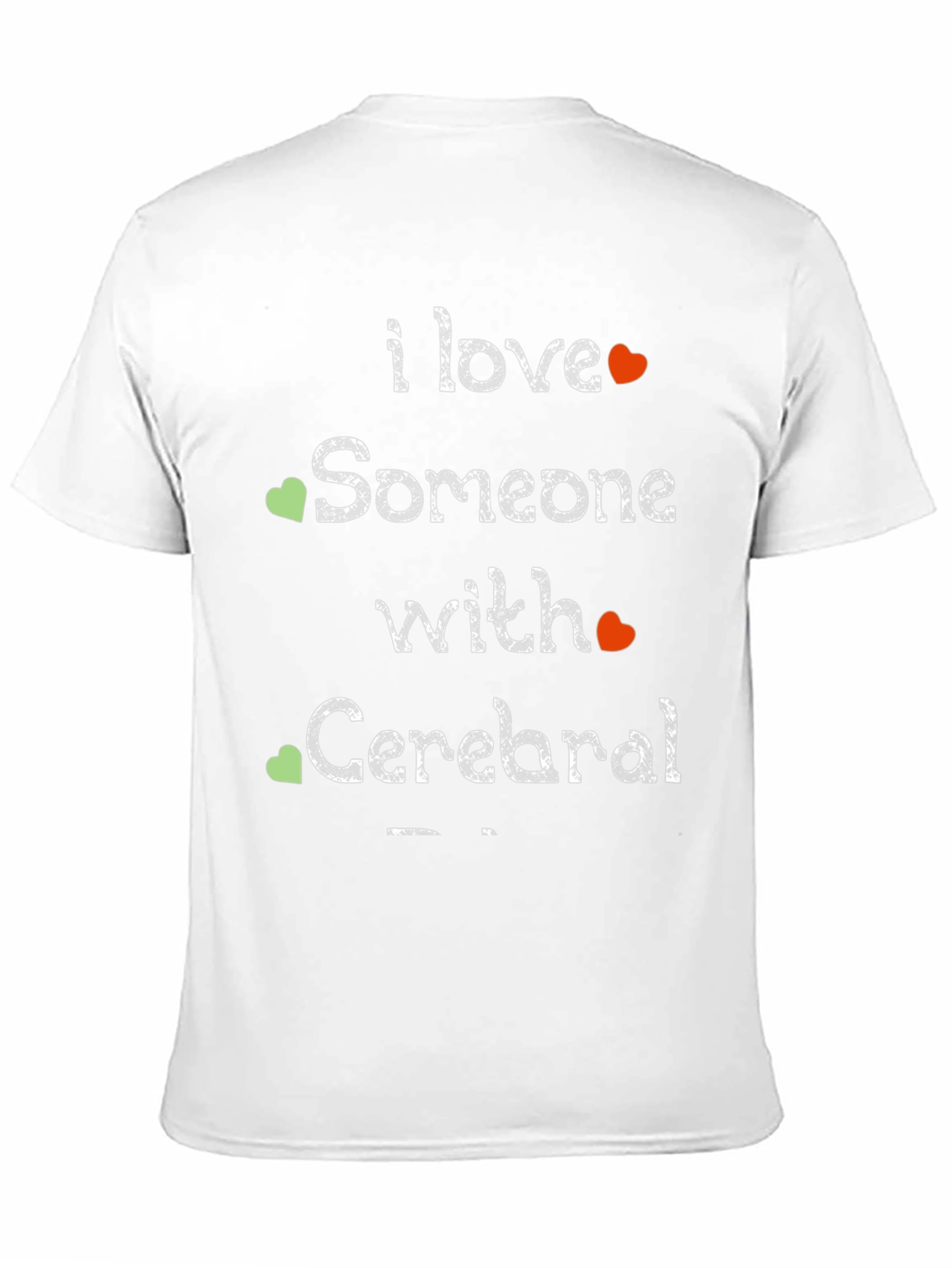 I Love Someone with Cerebral Palsy T-Shirt