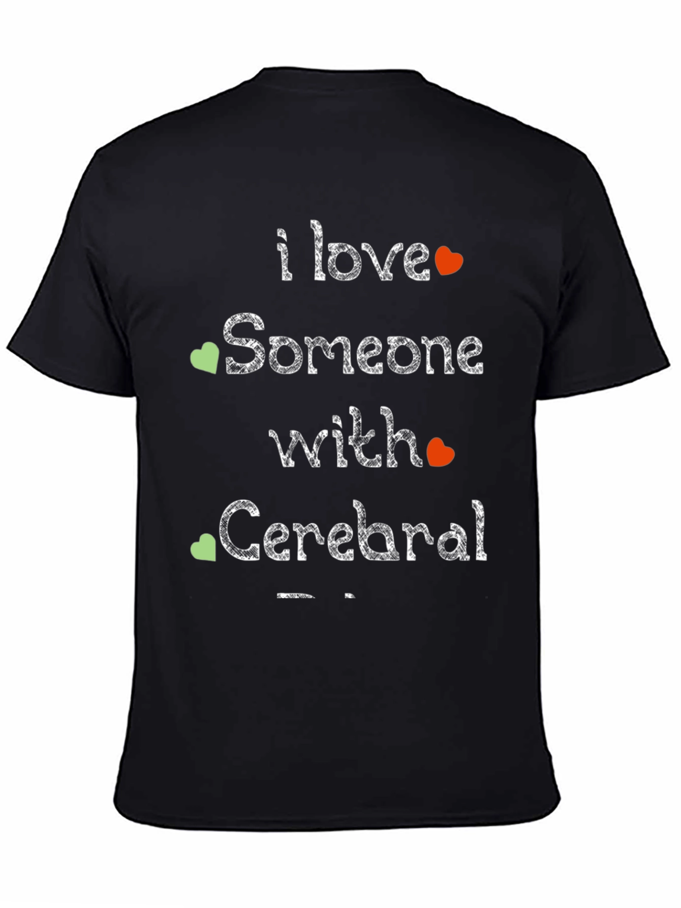 I Love Someone with Cerebral Palsy T-Shirt