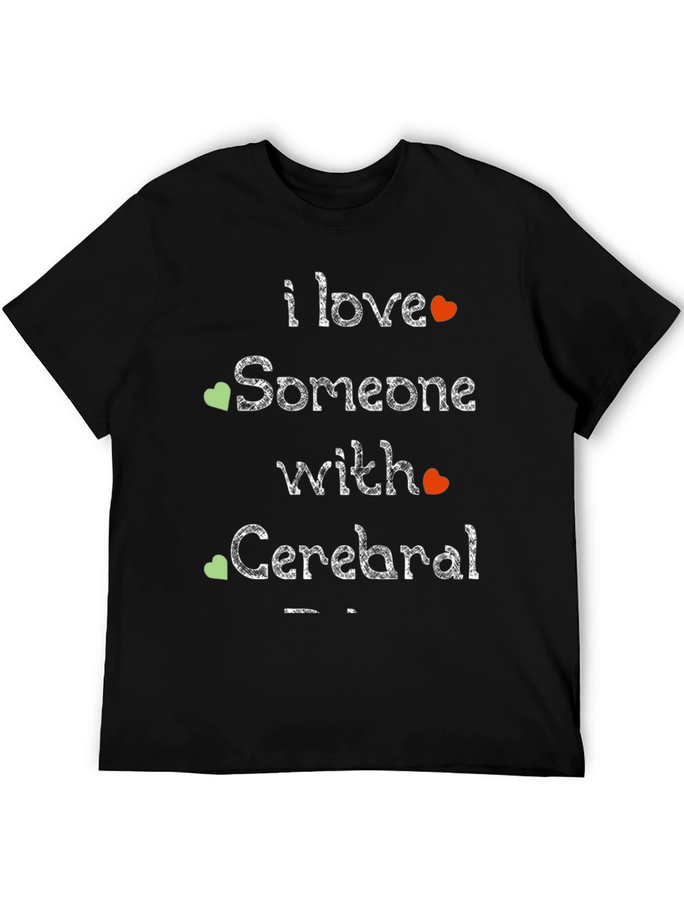 I Love Someone with Cerebral Palsy T-Shirt