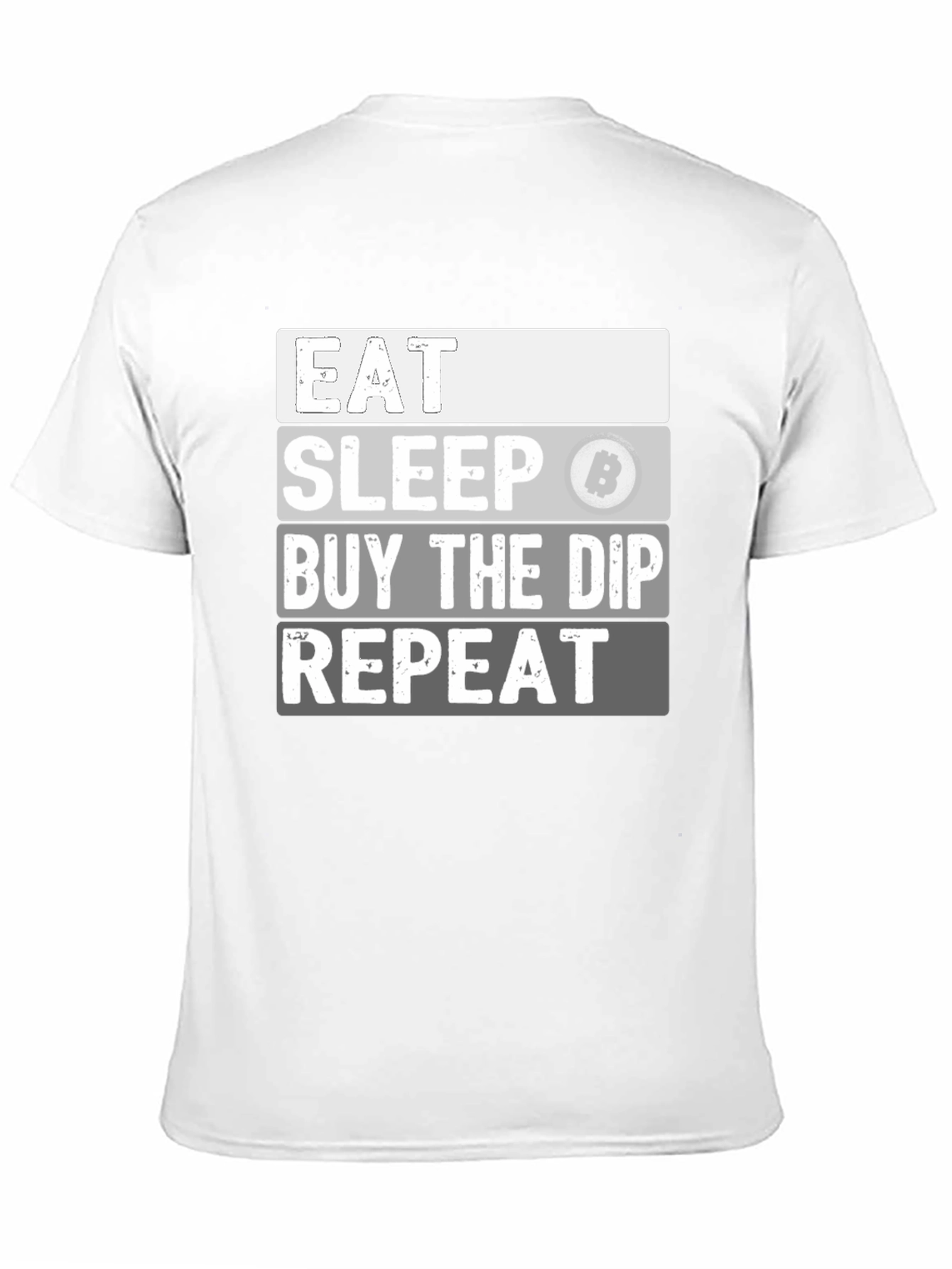 Eat Sleep Buy the Dip Bitcoin T-Shirt