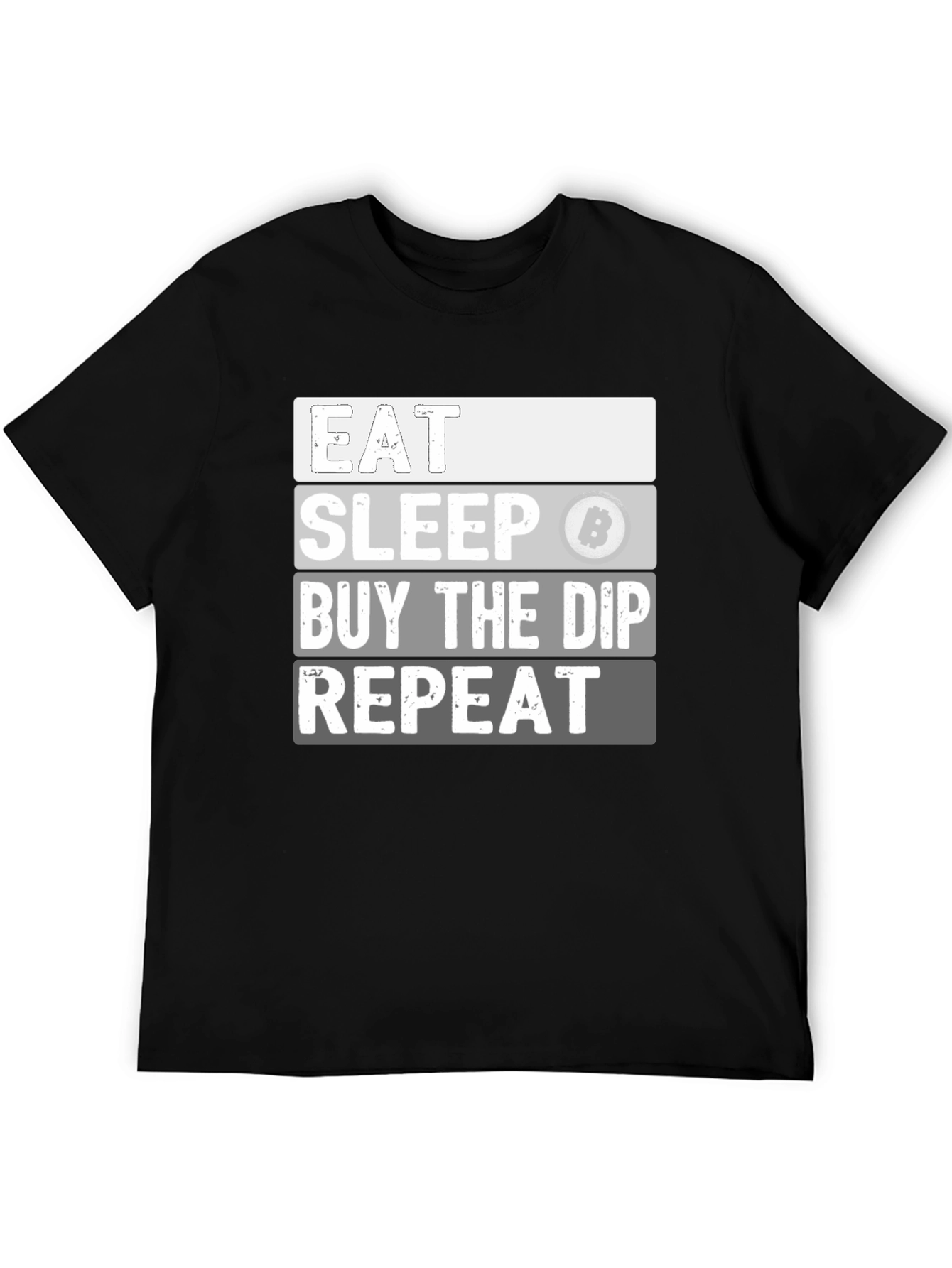 Eat Sleep Buy the Dip Bitcoin T-Shirt
