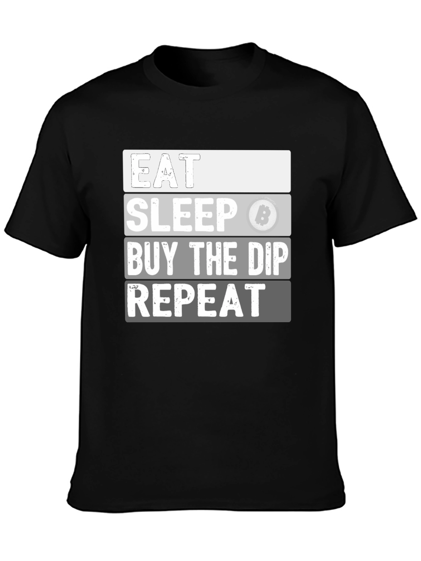 Eat Sleep Buy the Dip Bitcoin T-Shirt