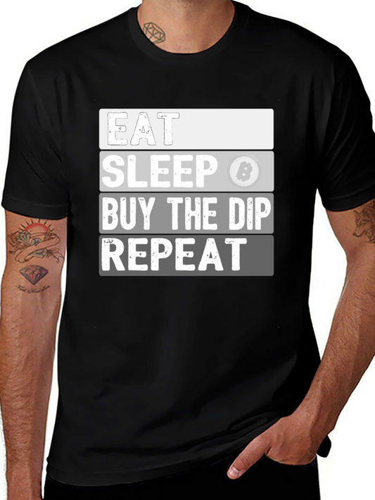 Eat Sleep Buy the Dip Bitcoin T-Shirt