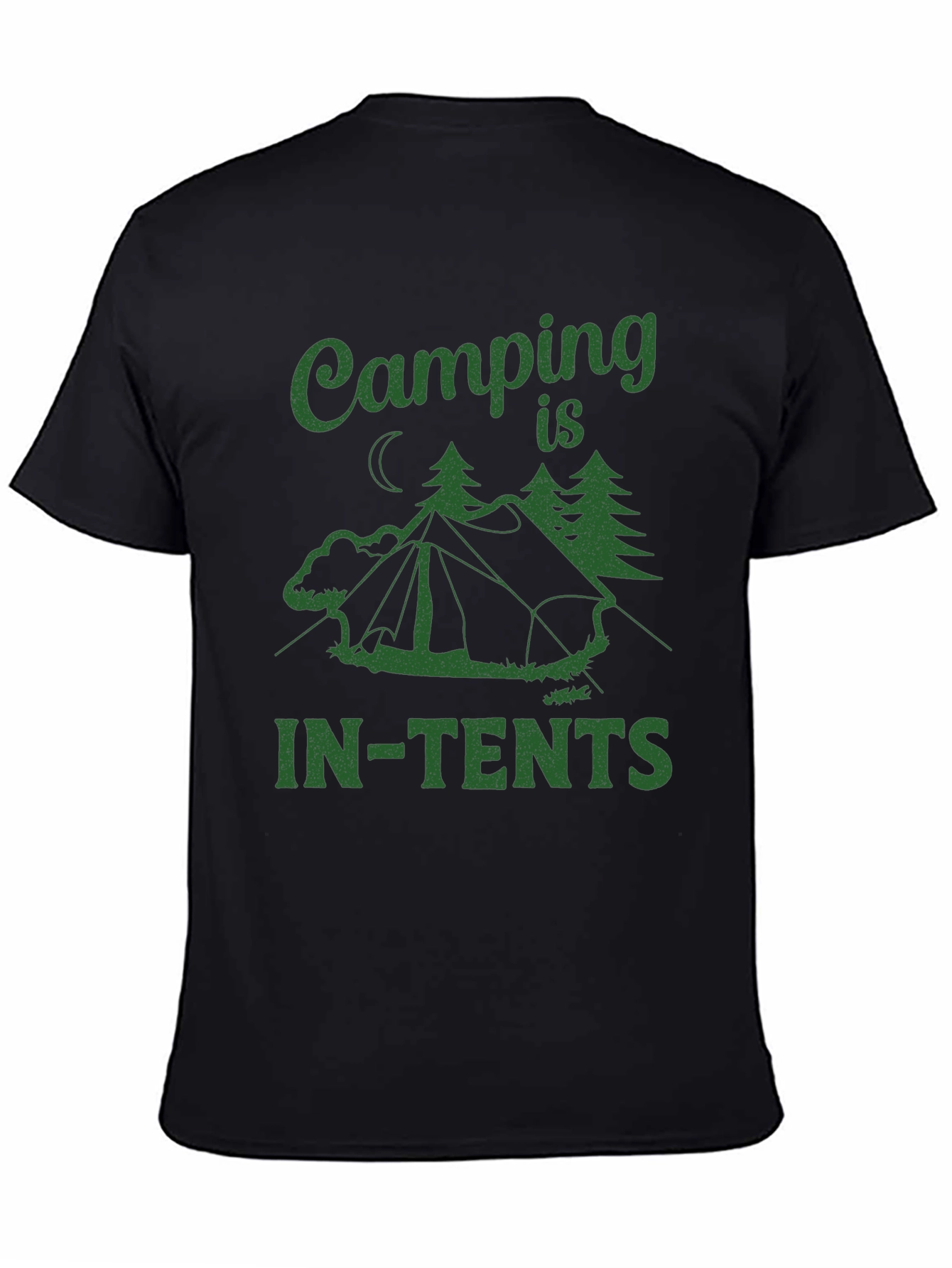 Camping is IN-TENTS T-Shirt
